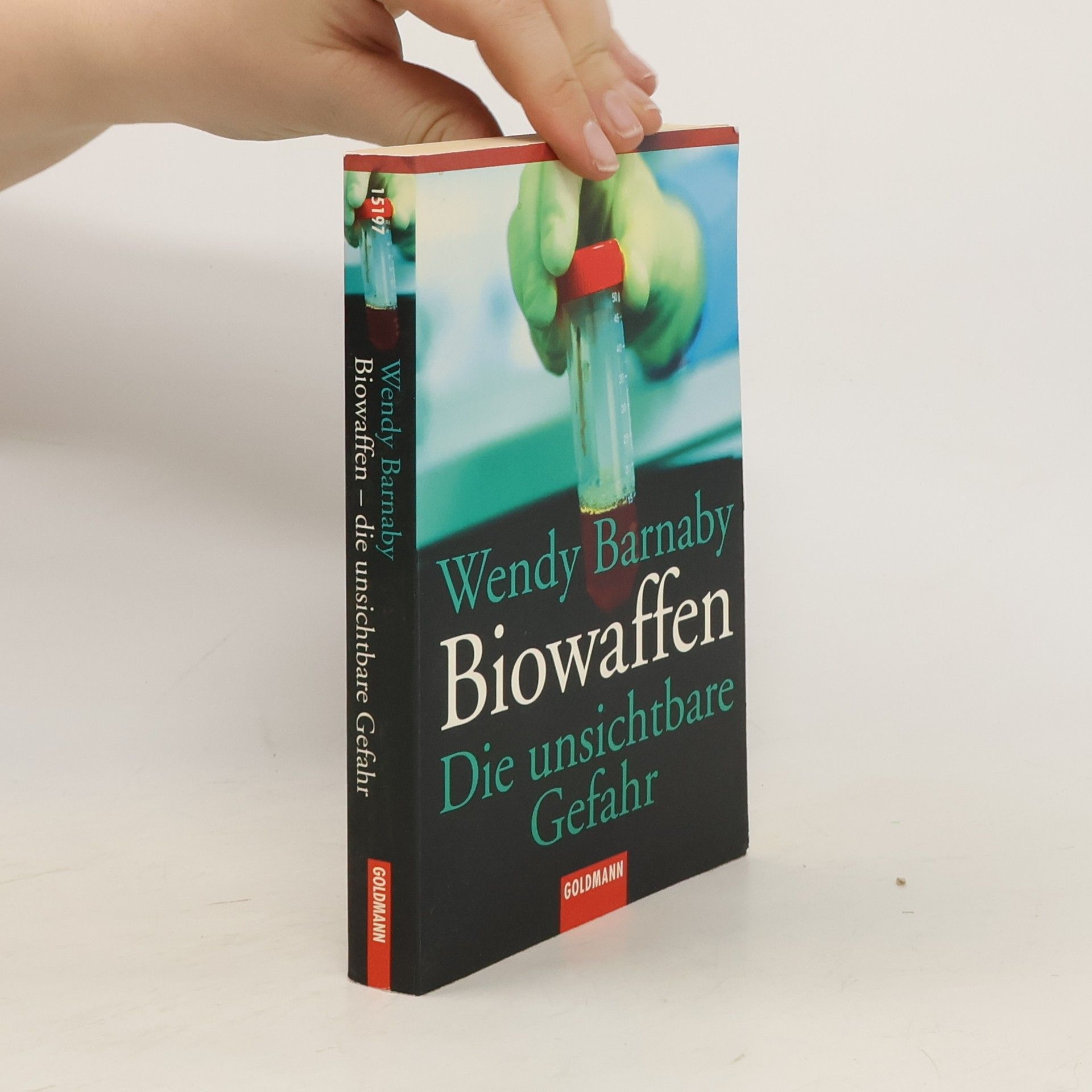 Wendy Barnaby Biowaffen. Die unsichtbare Gefahr