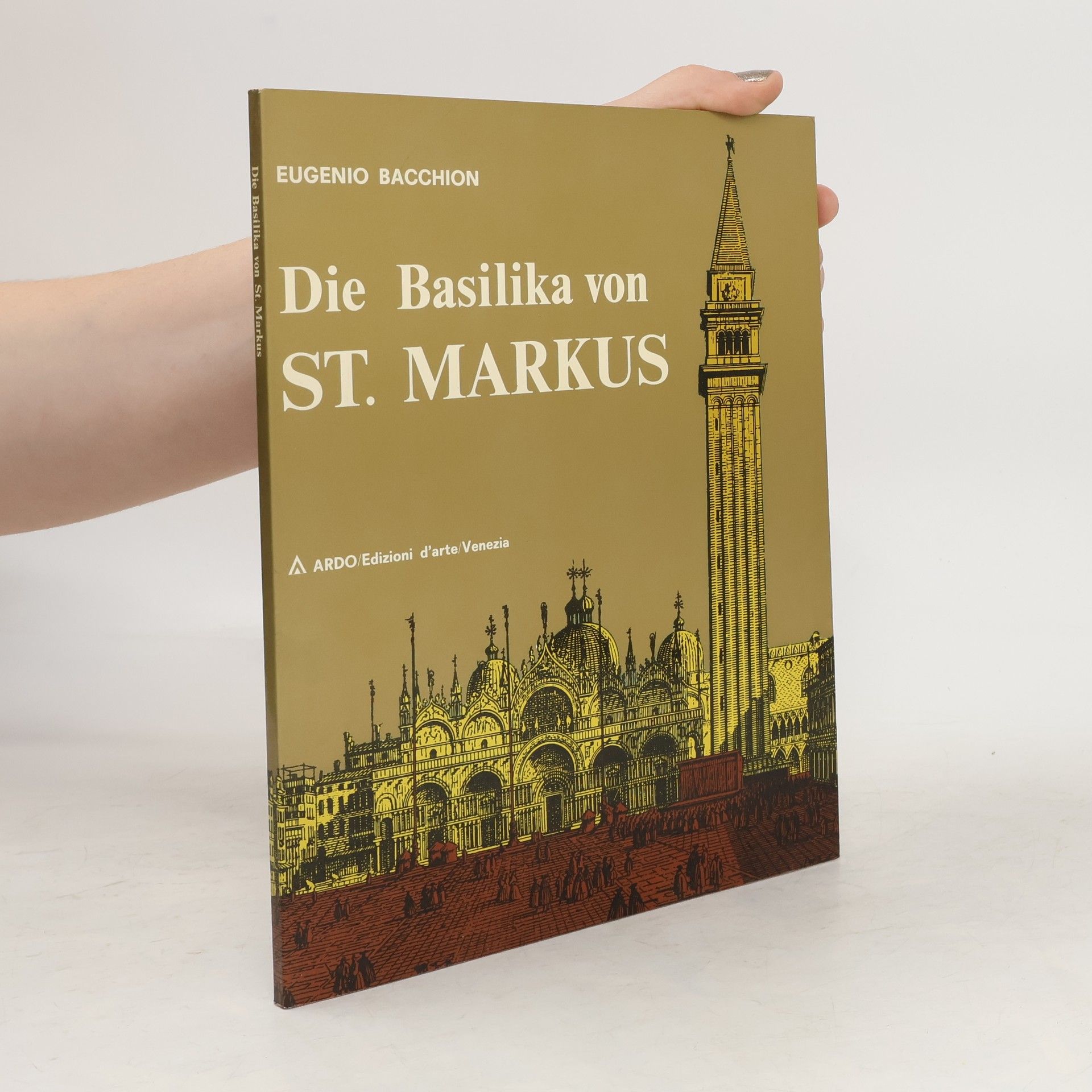 Eugenio Bacchion Die Basilika von St. Markus