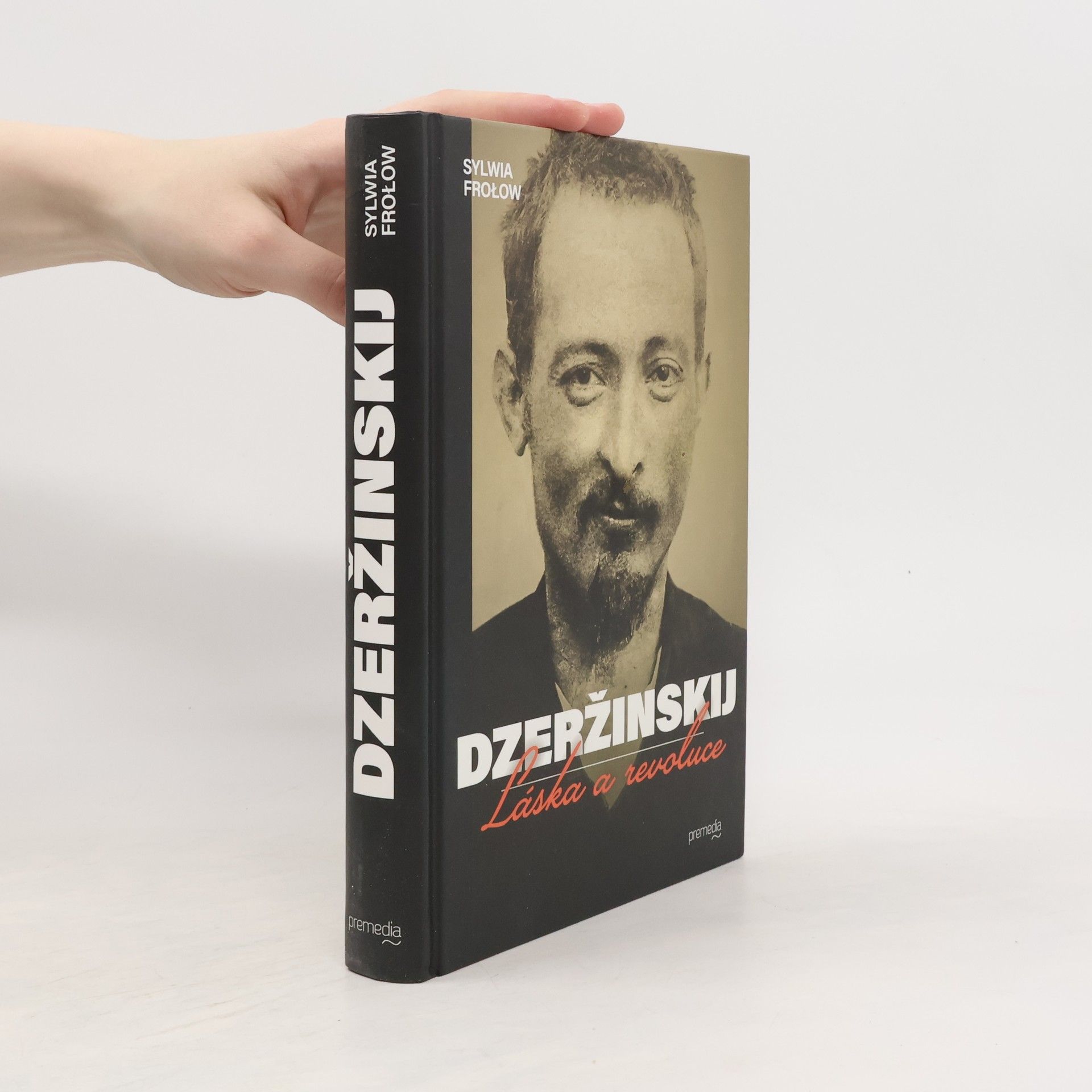 Sylwia Frołow Dzeržinskij - Láska a revoluce