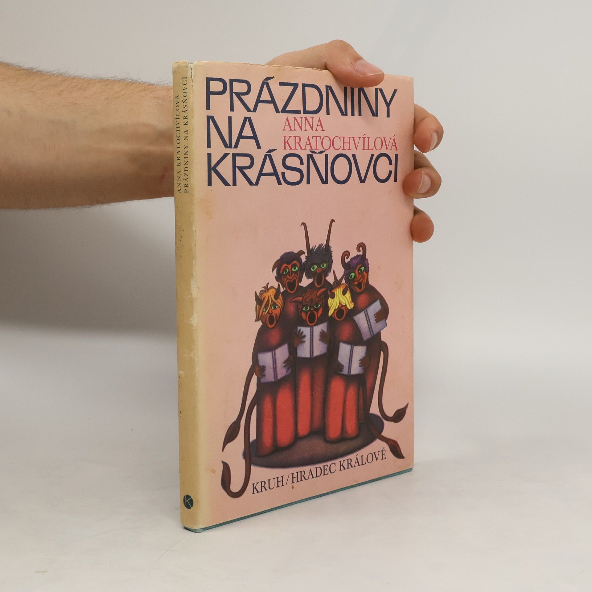 Anna Kratochvílová Prázdniny na Krásňovci