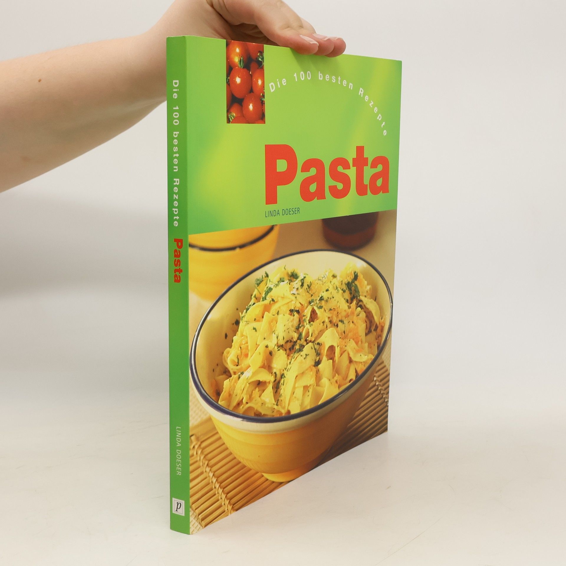 kolektiv Pasta. Die 100 besten Rezepte
