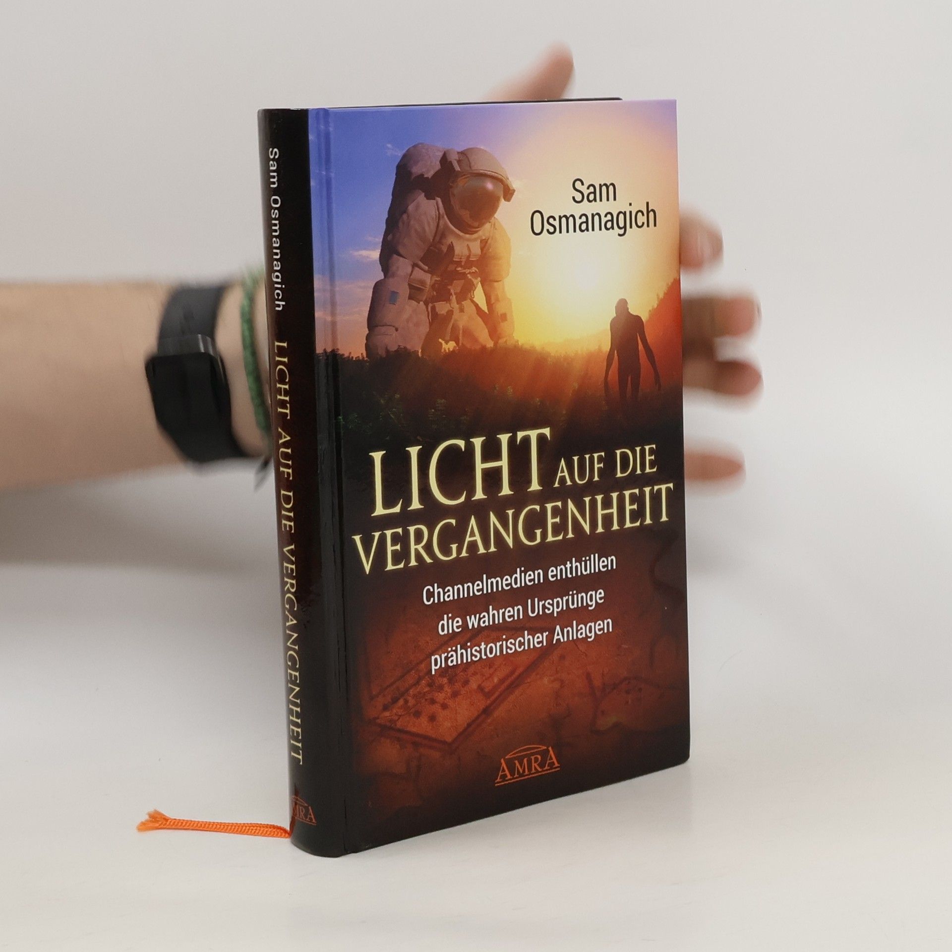 Semir Osmanagić Licht auf die Vergangenheit