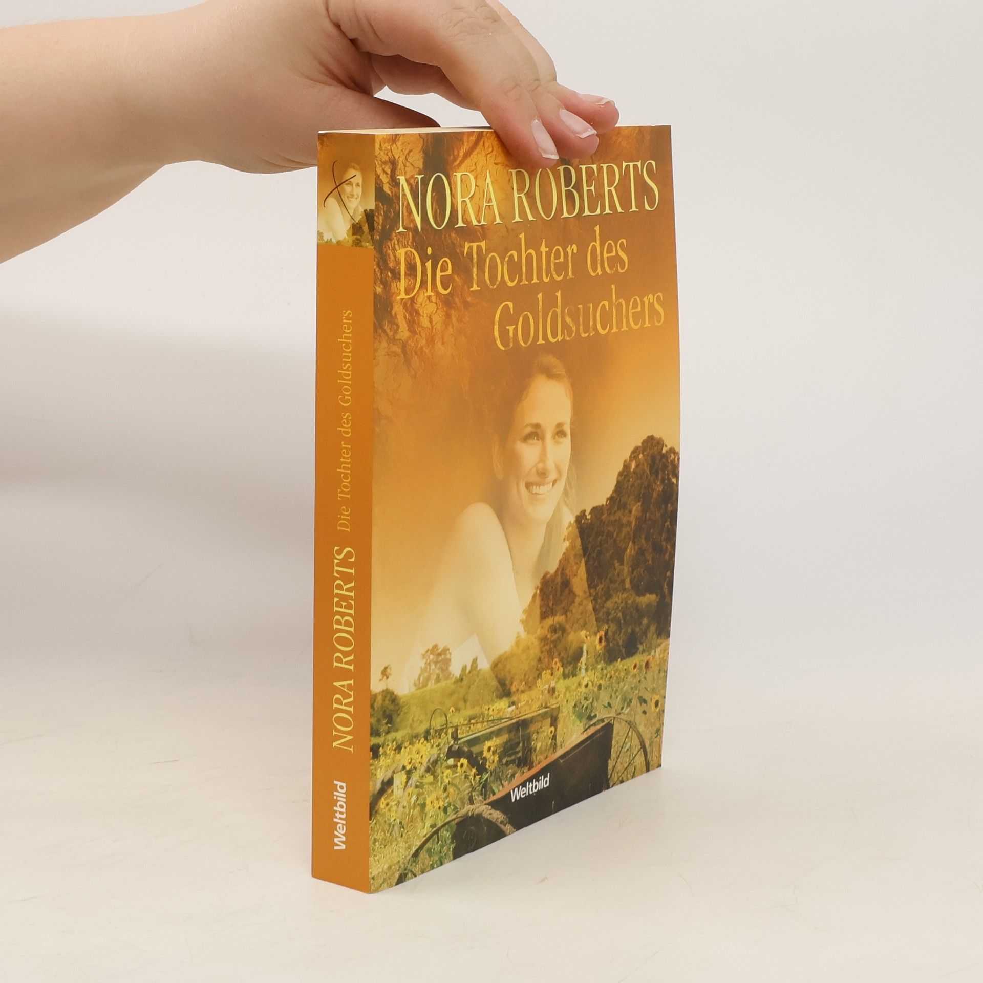 Nora Roberts Die Tochter des Goldsuchers