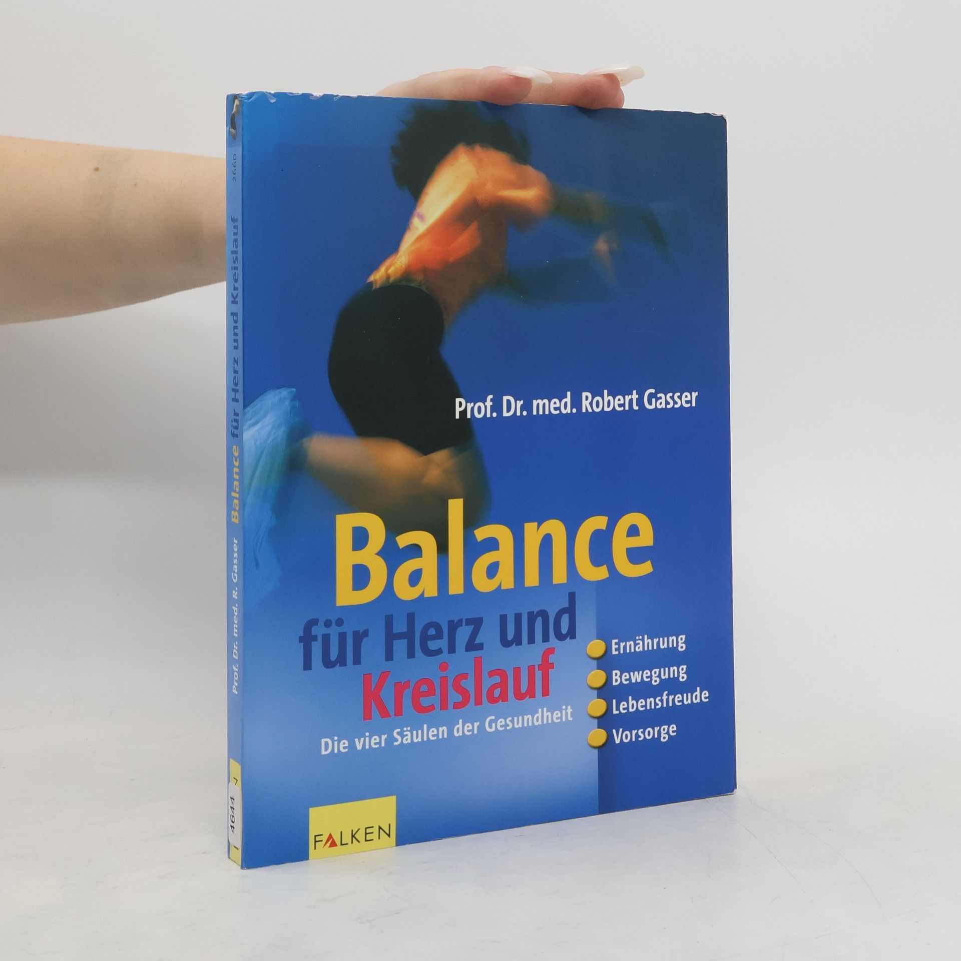 Robert Gasser Balance für Herz und Kreislauf