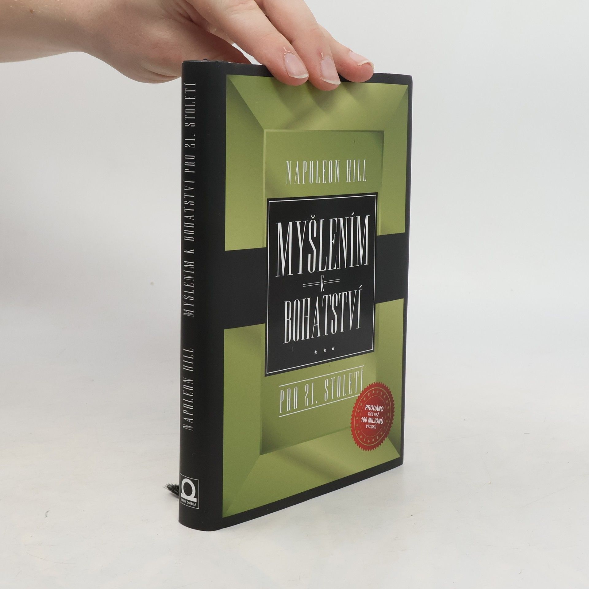 Napoleon Hill Myšlením k bohatství pro 21. století