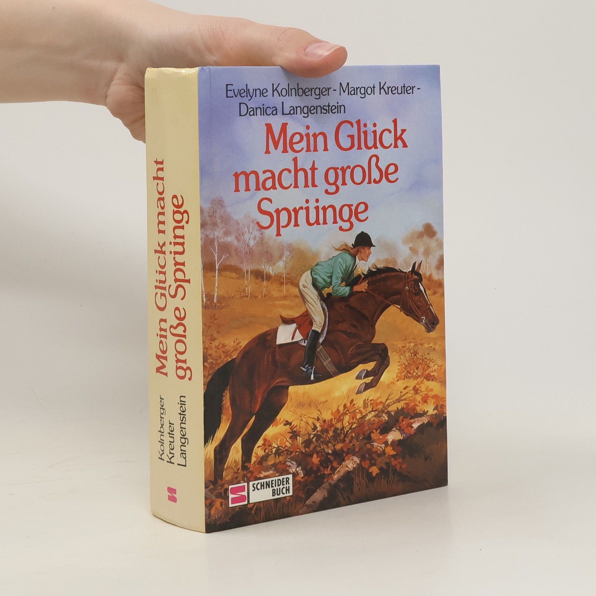 Autorenkollektiv Mein Glück macht grosse Sprünge