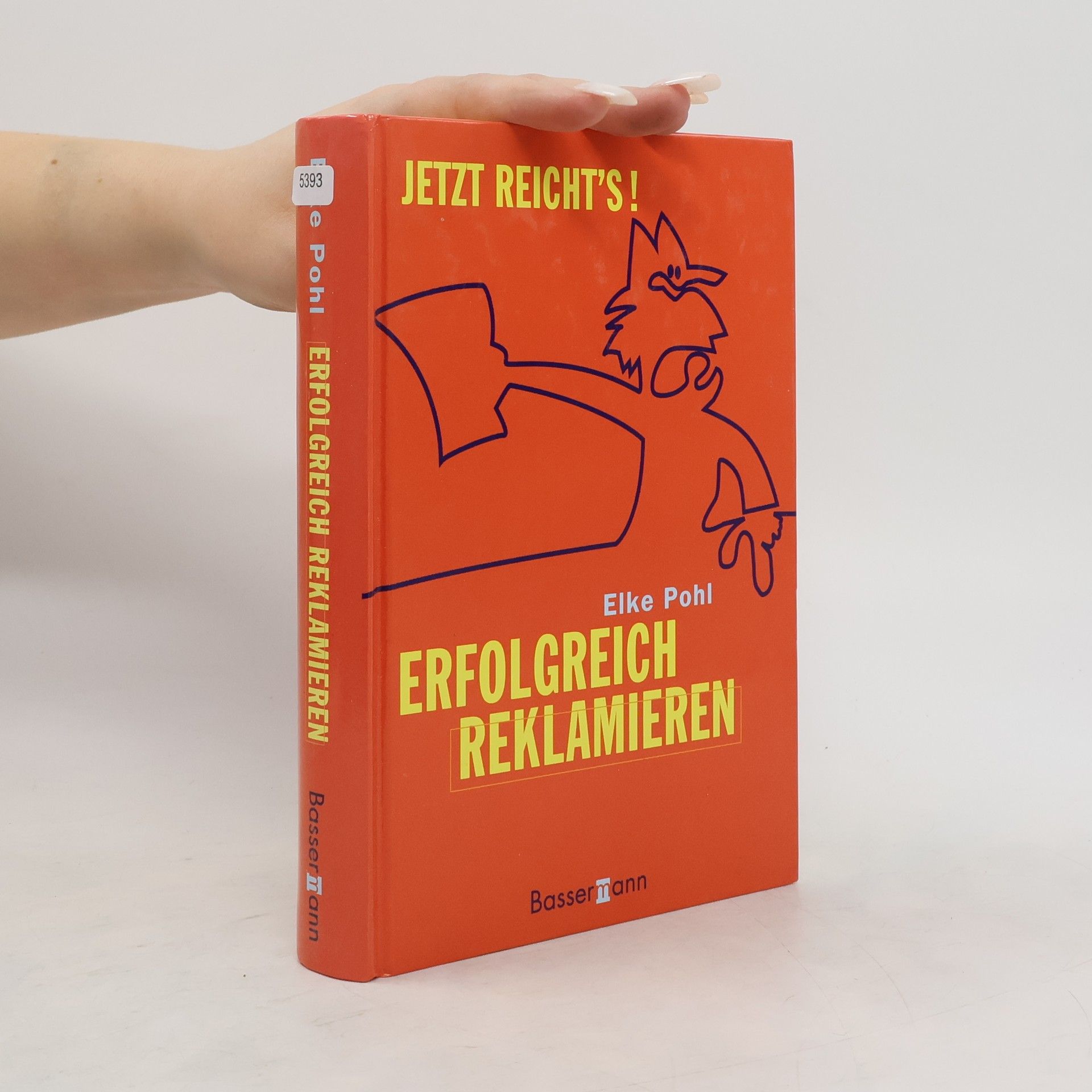 Elke Pohl Erfolgreich reklamieren