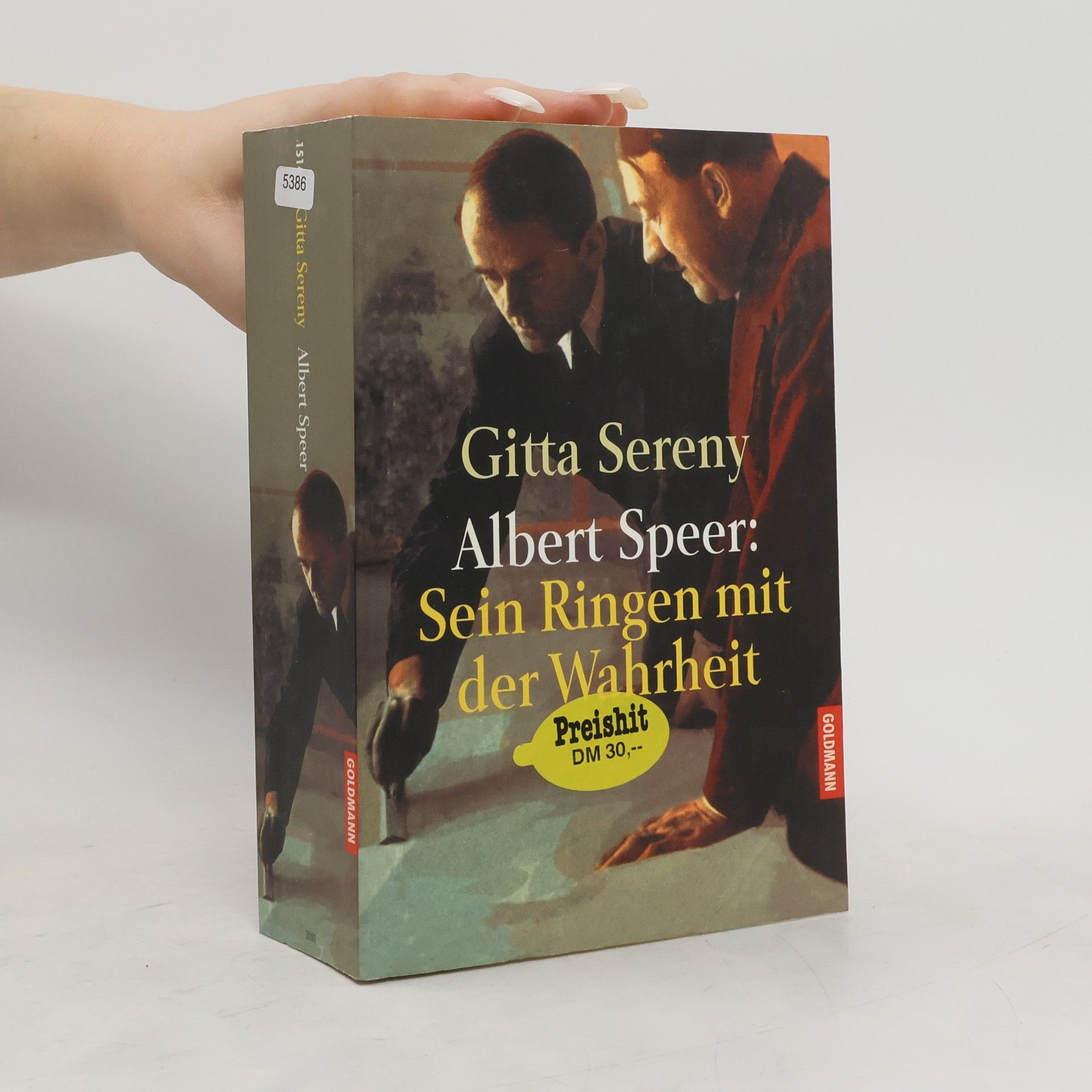 Gitta Sereny Albert Speer: sein Ringen mit der Wahrheit