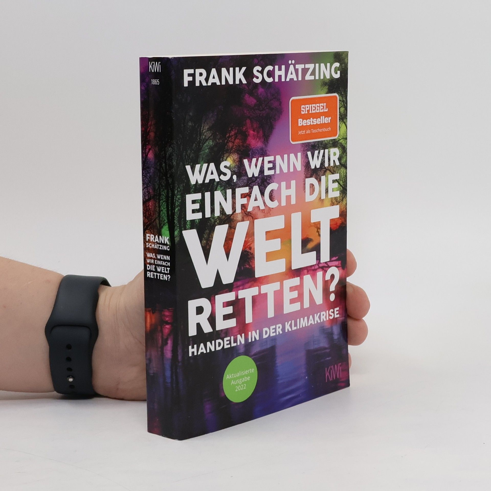 Frank Schätzing Was, wenn wir einfach die Welt retten?