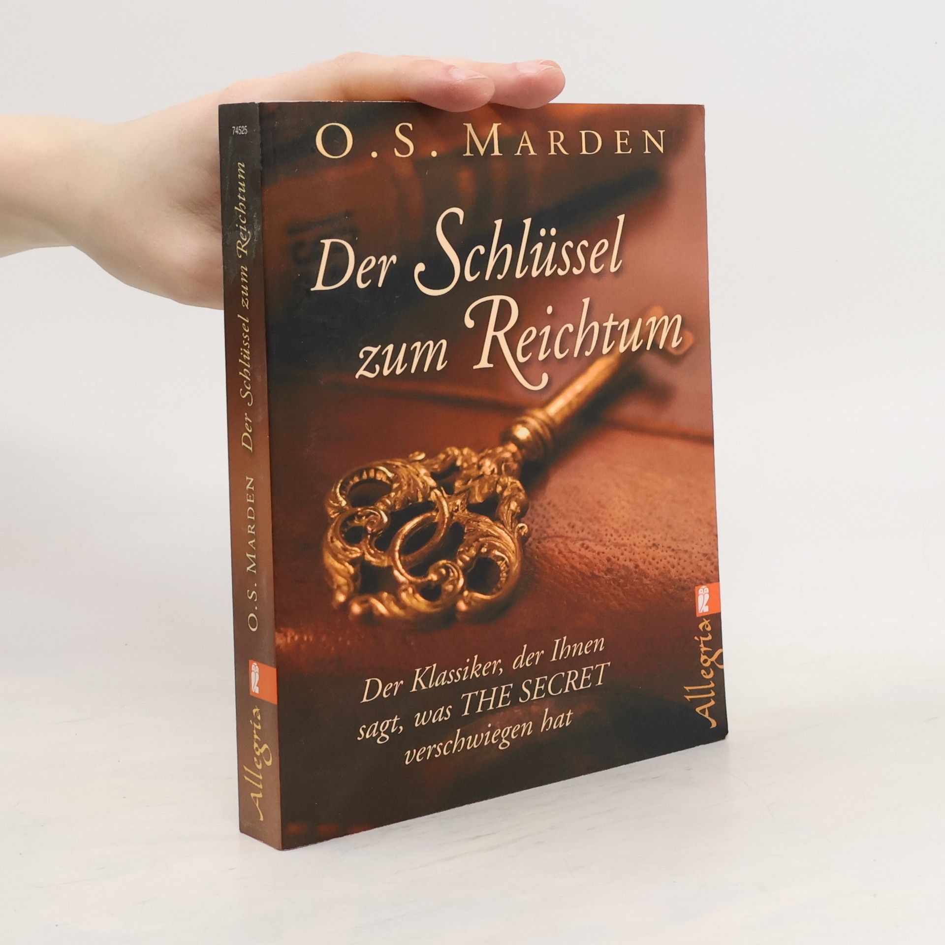 Orison Swett Marden Der Schlüssel zum Reichtum