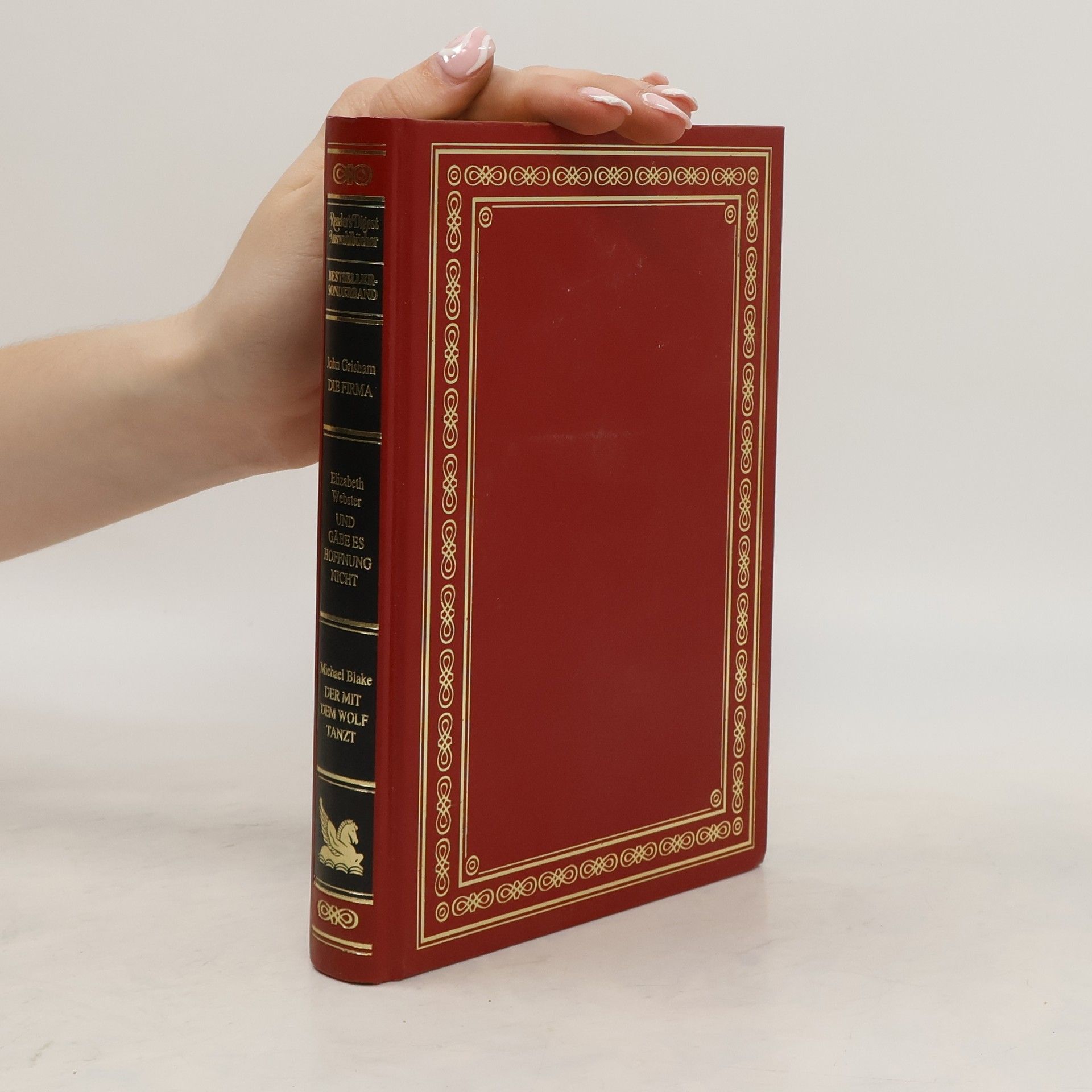 John Grisham Readers Digest Auswahlbücher: Die Firma. Und Gäbe es Hoffnung Nicht. Der mit dem Wolf Tanzt