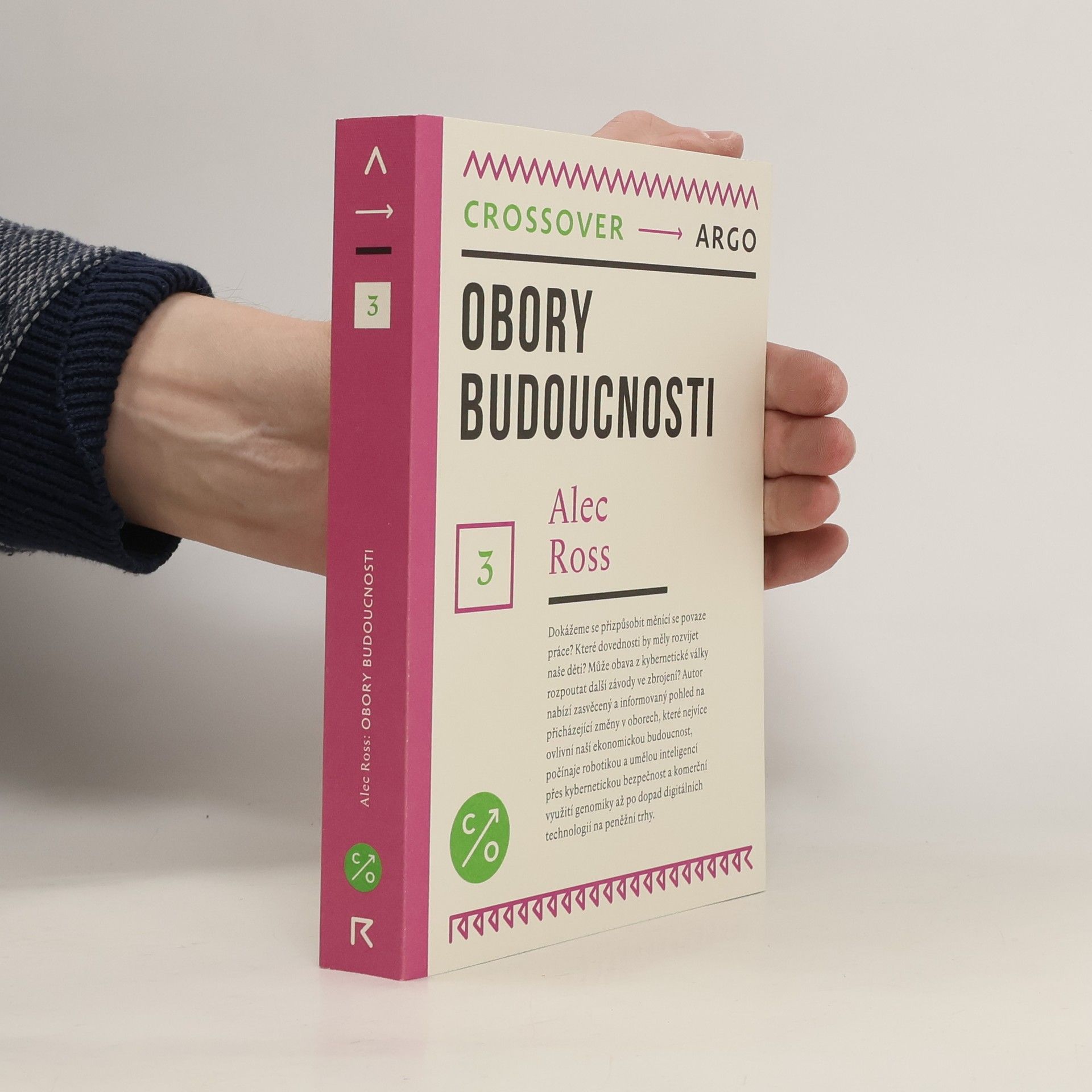 Alec Ross Obory budoucnosti