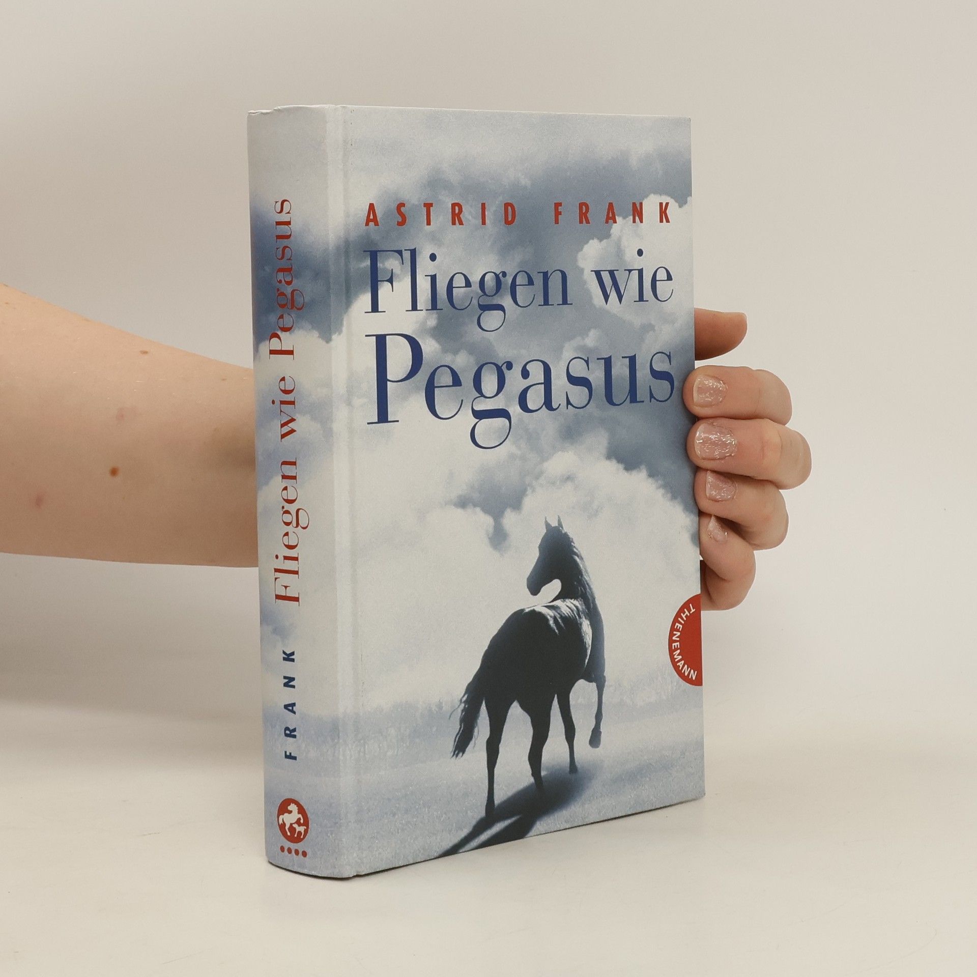 Astrid Frank Fliegen wie Pegasus
