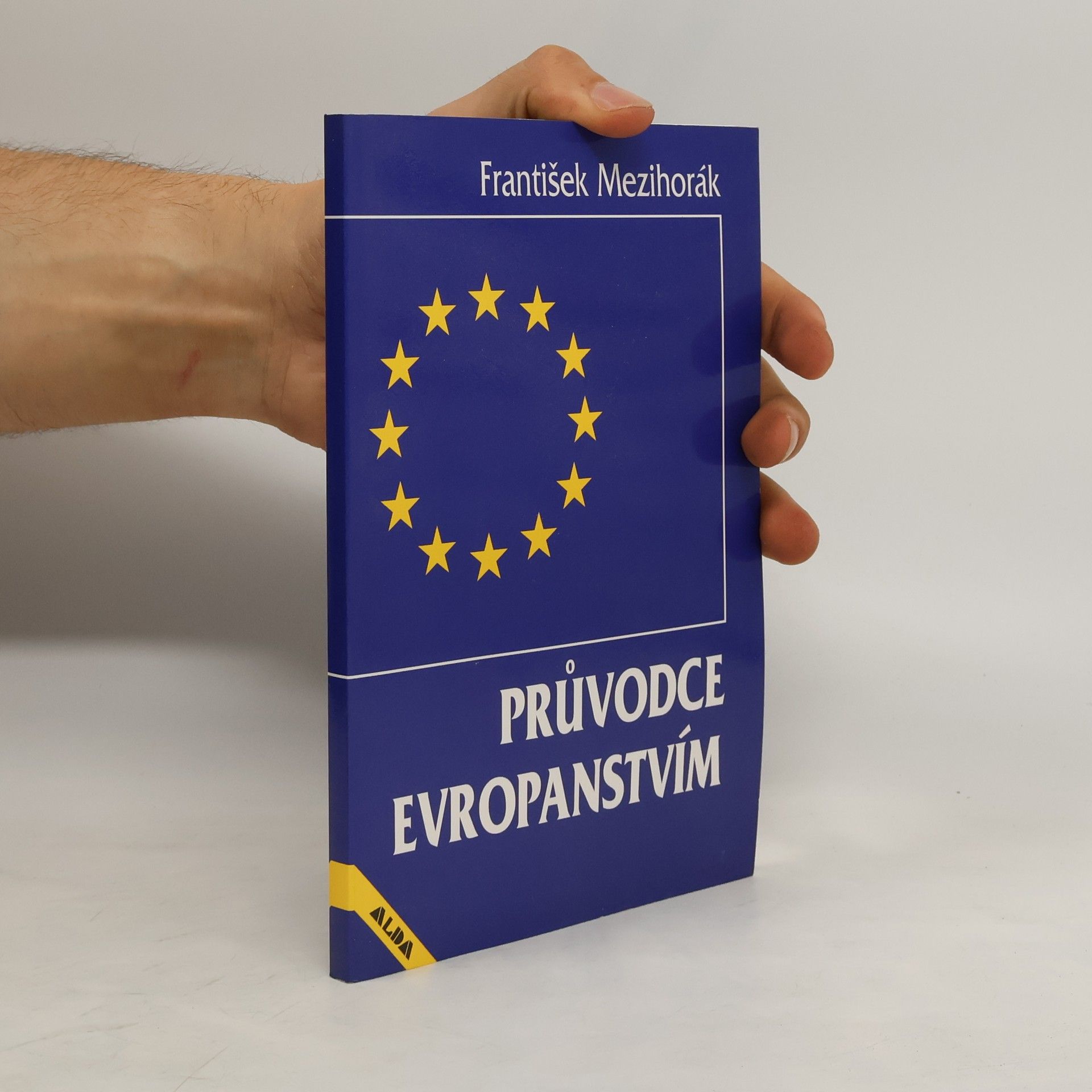 František Mezihorák Průvodce evropanstvím