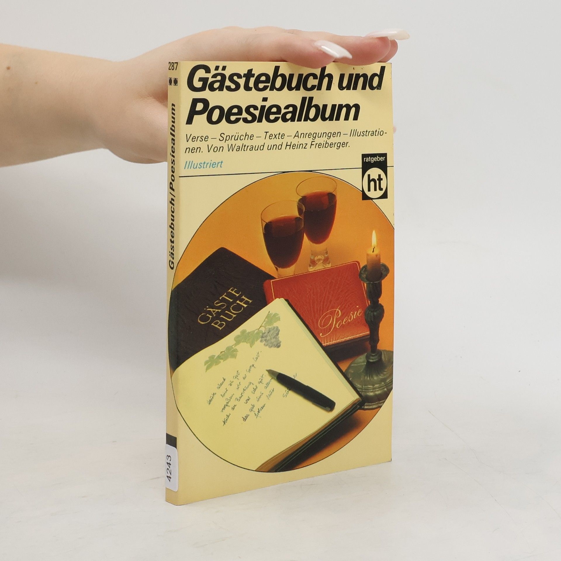 Waltraud Freiberger Gästebuch und Poesiealbum