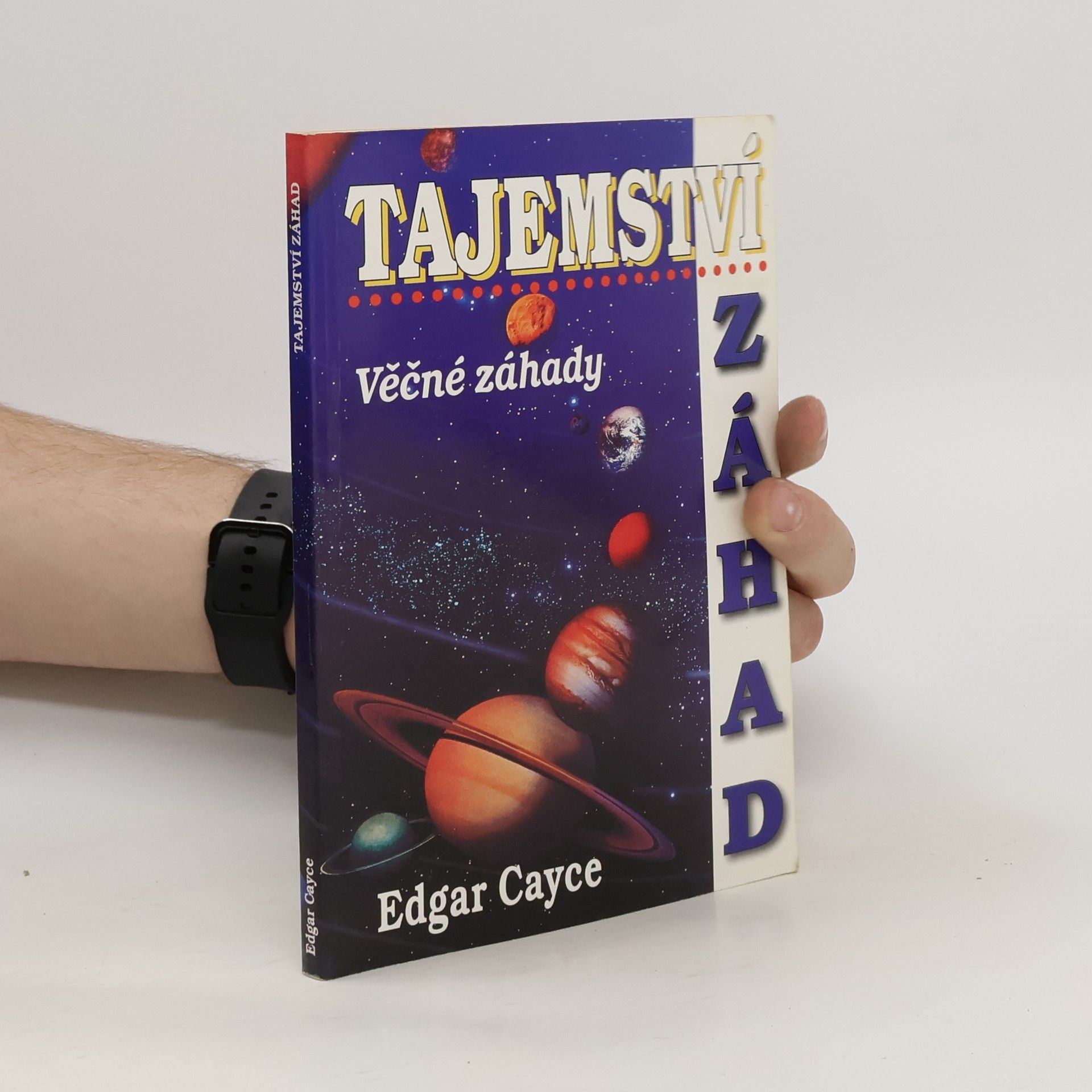 Edgar Cayce Tajemství záhad - Věčné záhady