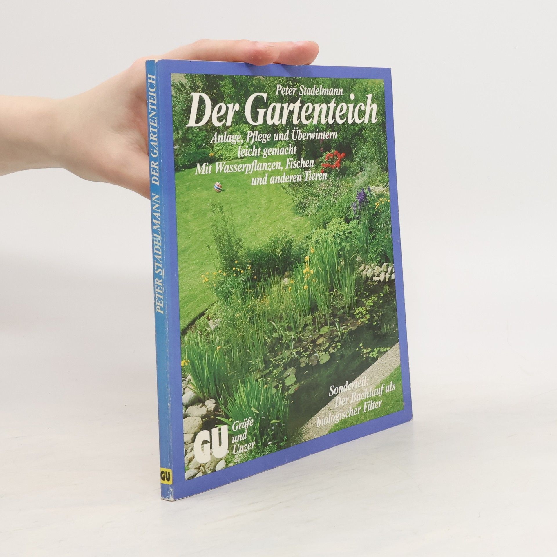 Peter Stademann Der Gartenteich