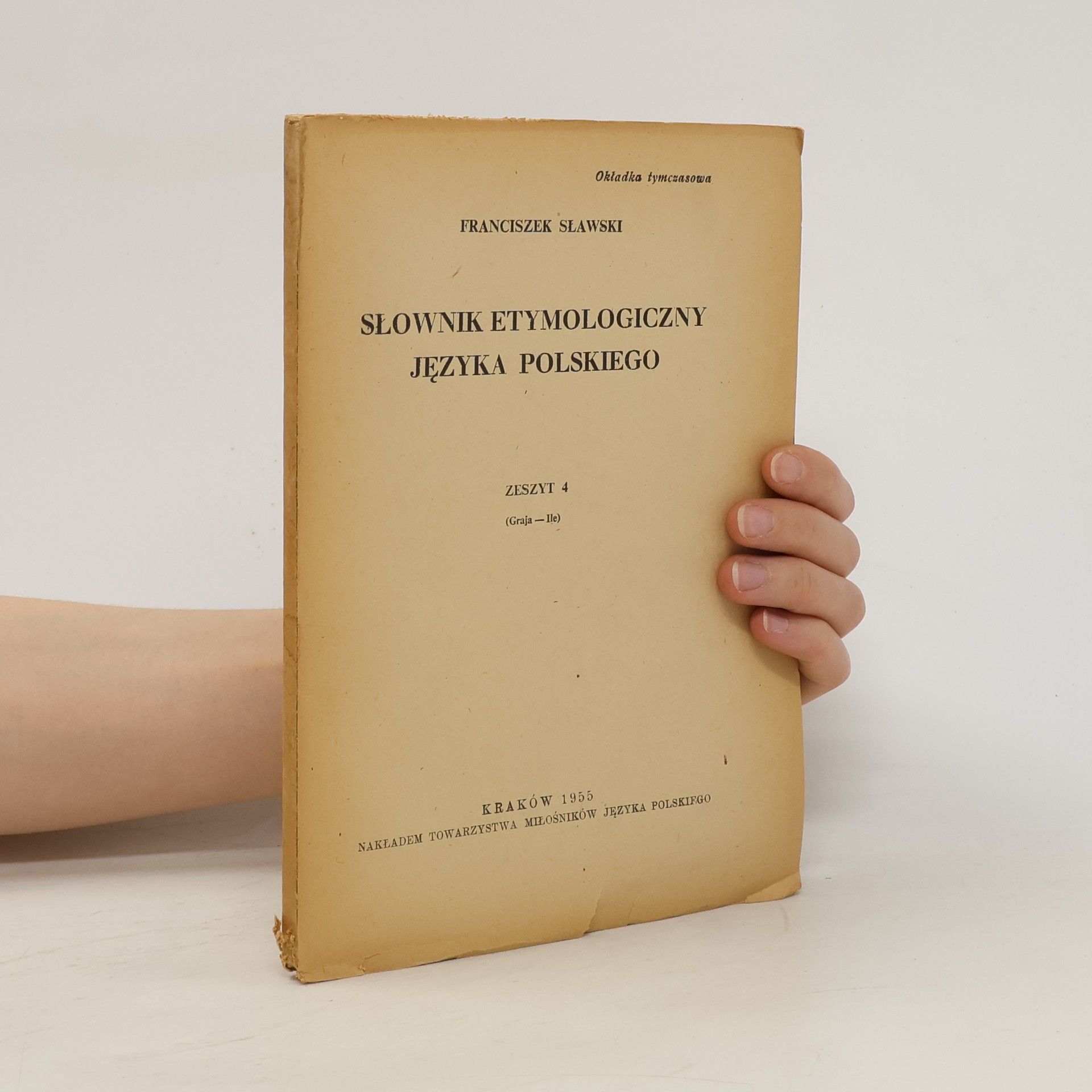 Franciszek Sławski Słownik etymologiczny języka polskiego
