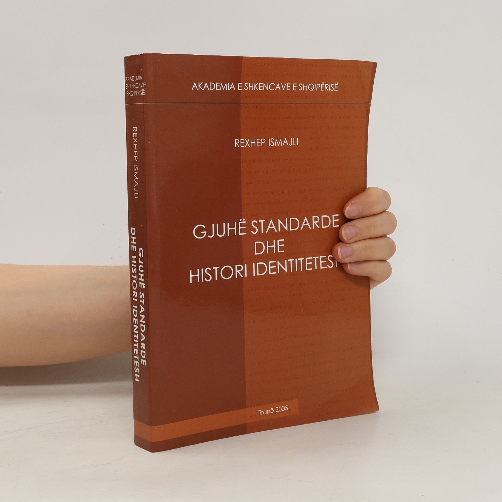 Rexhep Ismajli Gjuhë standarde dhe histori identitetesh