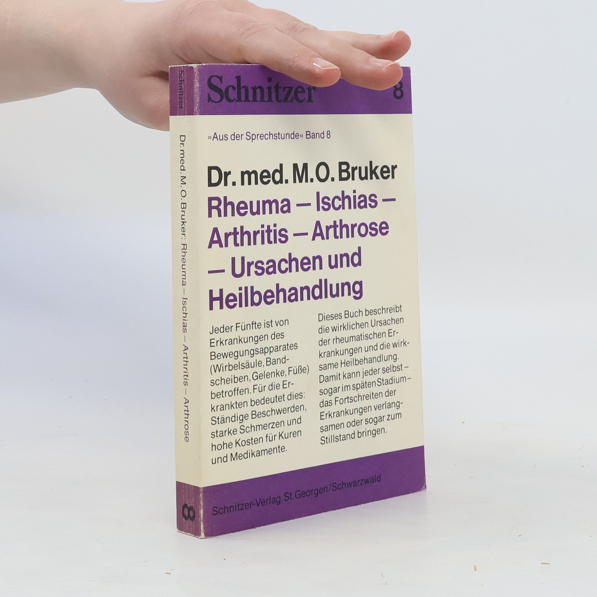 Max Otto Bruker Rheuma, Ischias, Arthritis, Arthrose, Ursachen und Heilbehandlung
