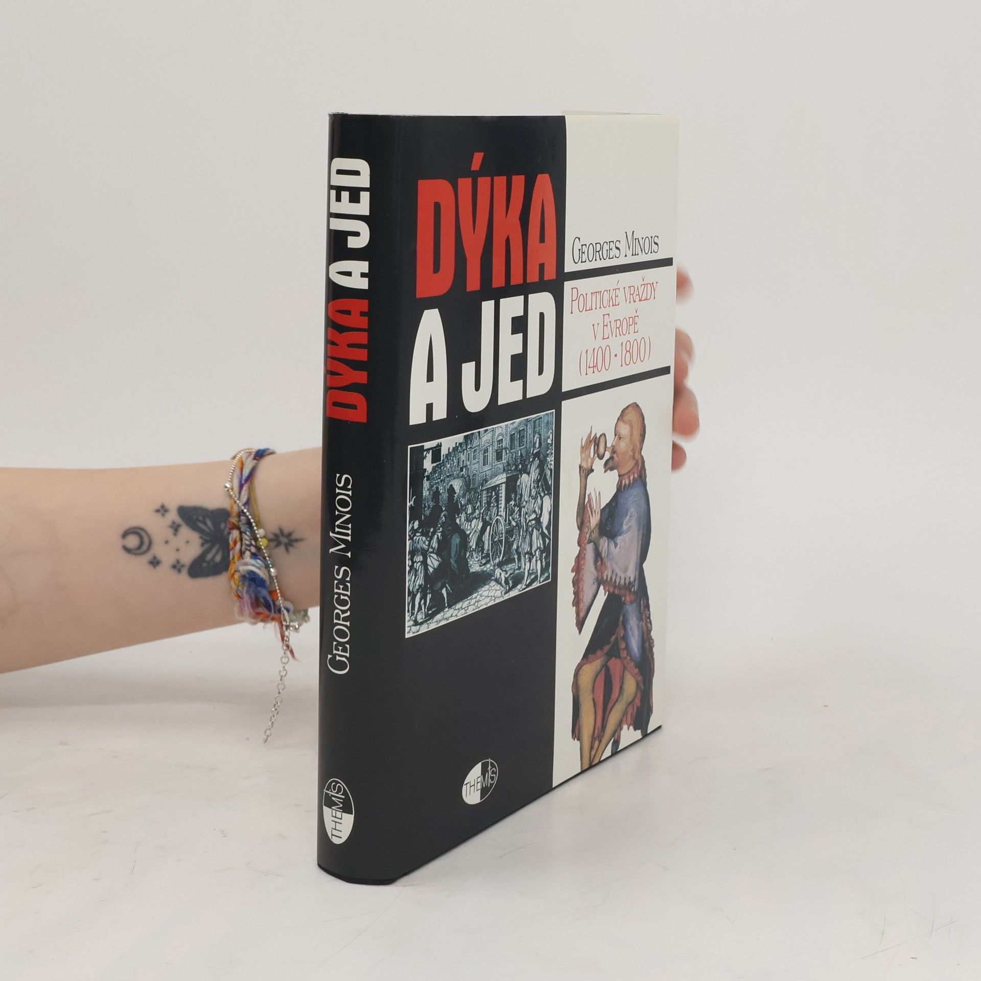 Georges Minois Dýka a jed