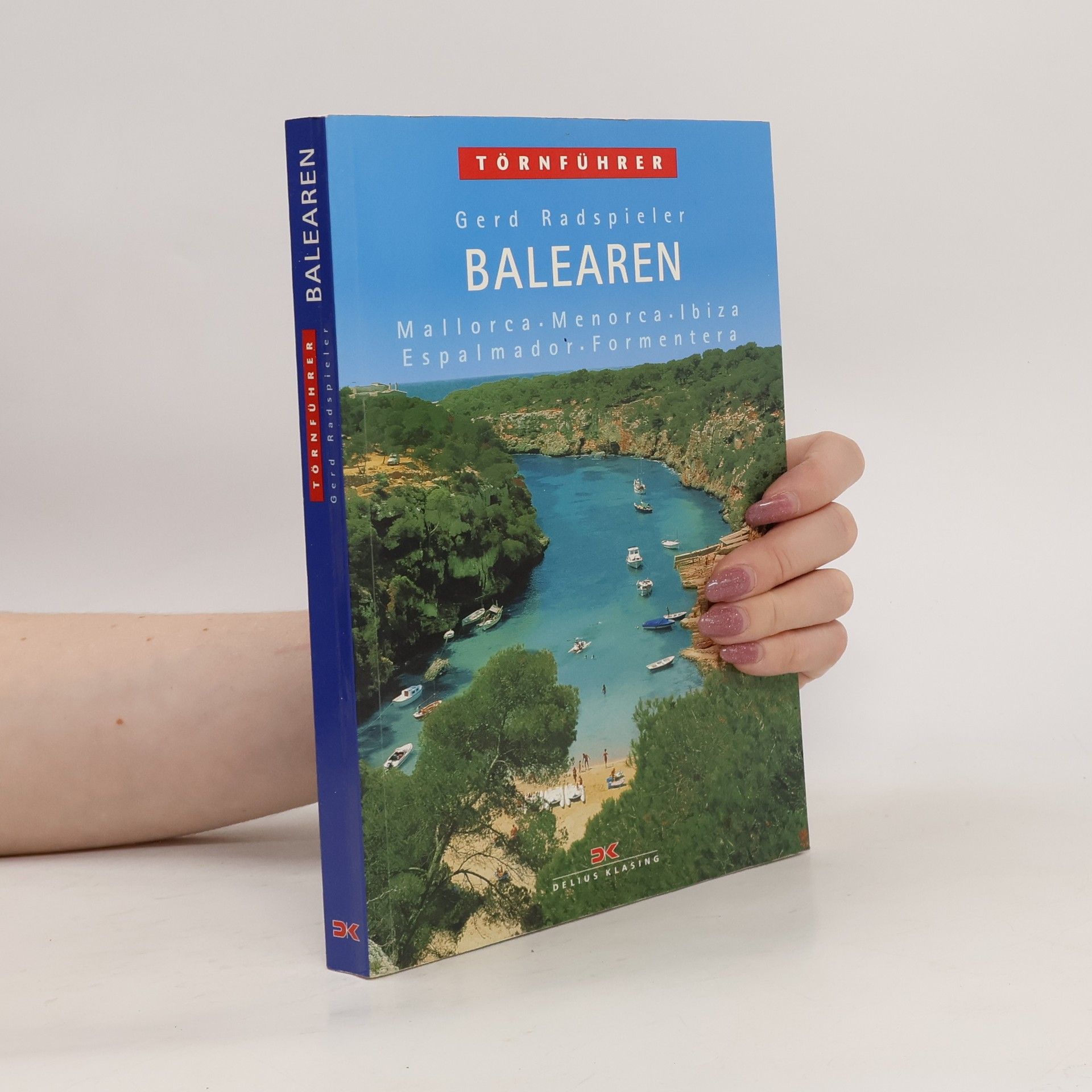 Gerd Radspieler Häfen und Ankerplätze Balearen