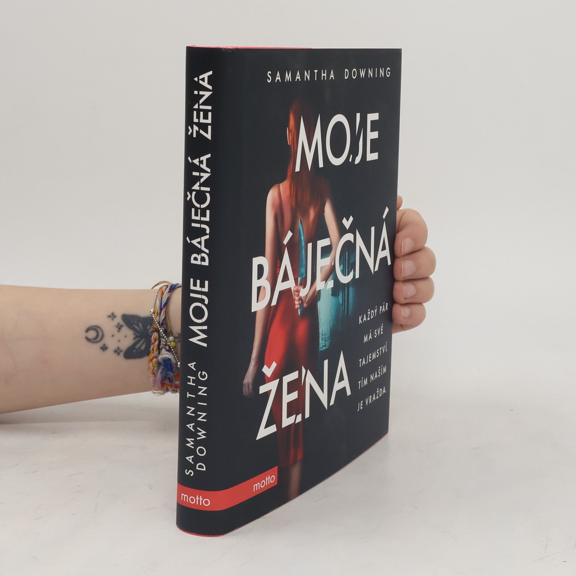 Samantha Downing Moje báječná žena