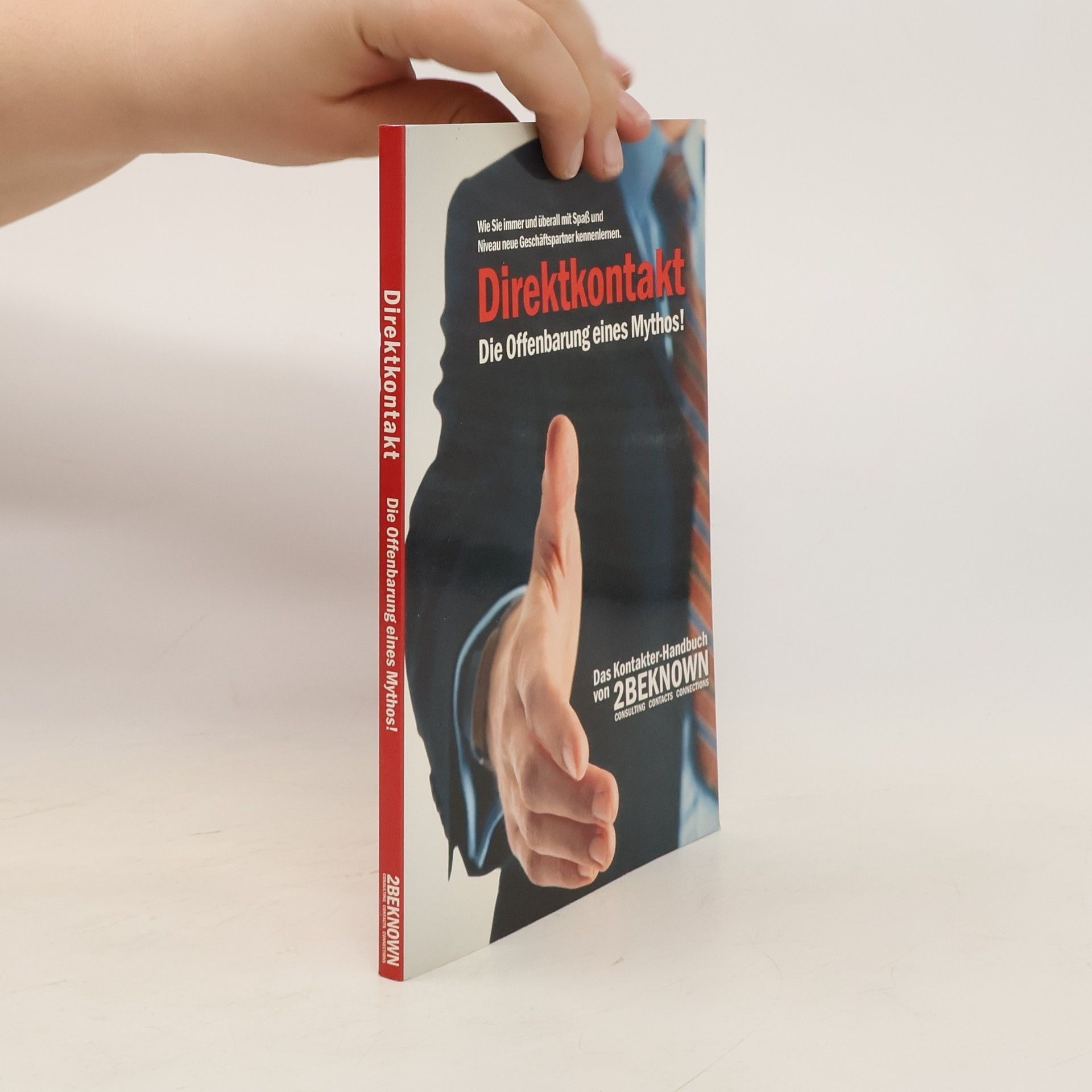 Tobias Schlosser Direktkontakt. Die Offenbarung eines Mythos
