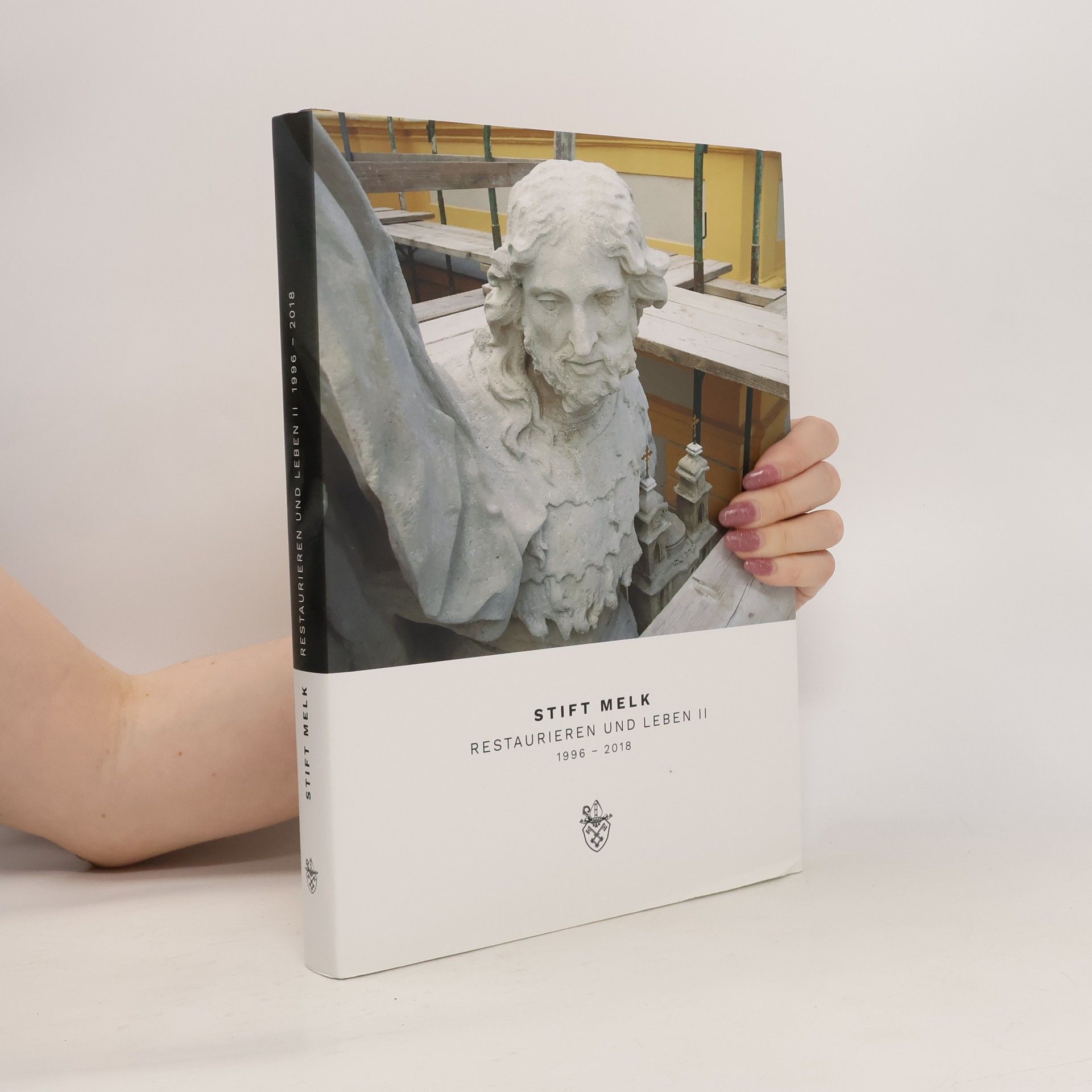 Stift Melk Restaurieren und Leben II : 1996-2018