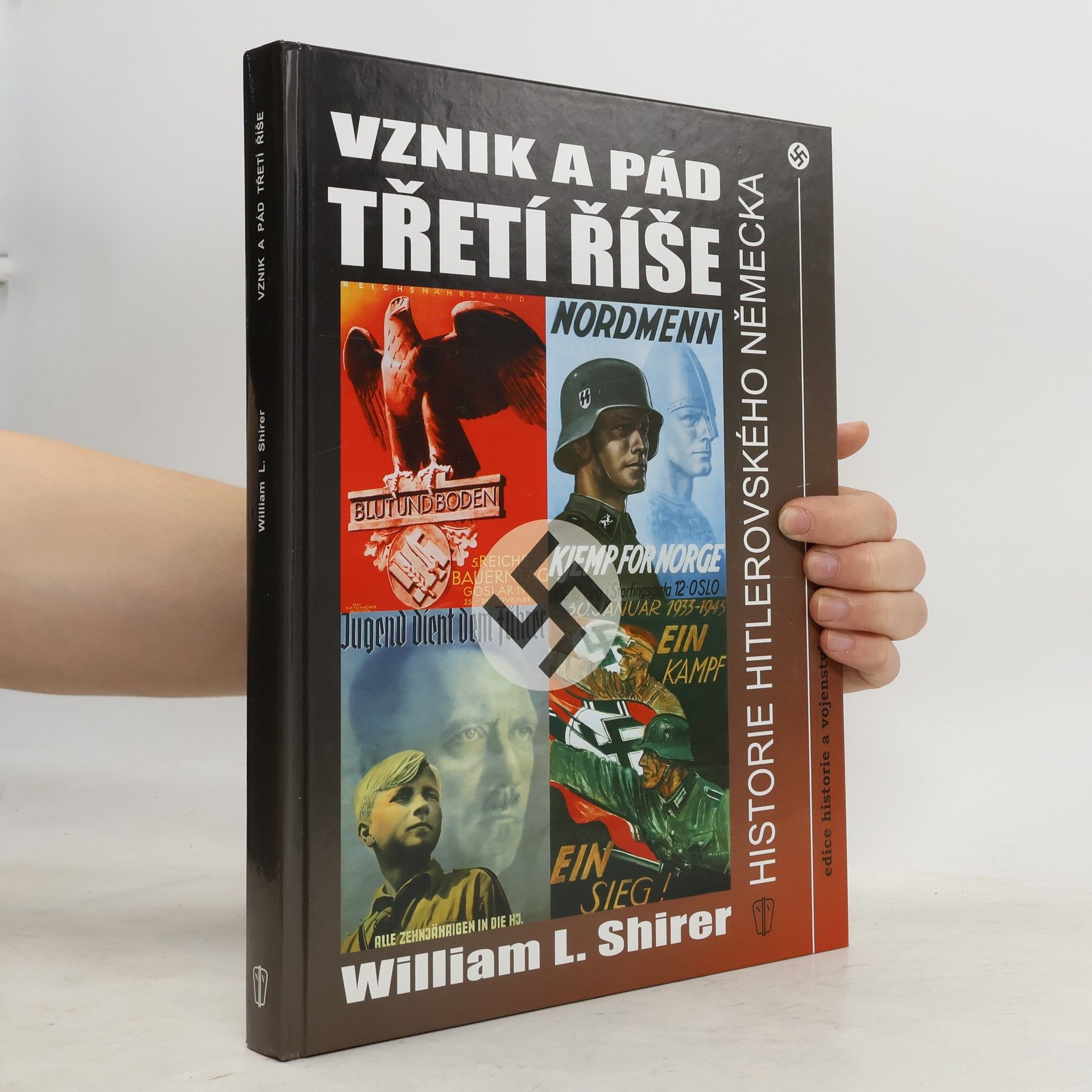 William Lawrence Shirer Vznik a pád Třetí říše