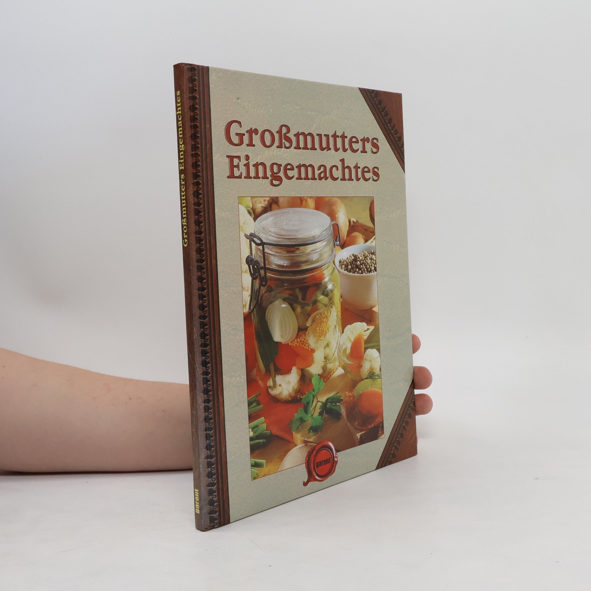 Autorenkollektiv Großmutters Eingemachtes