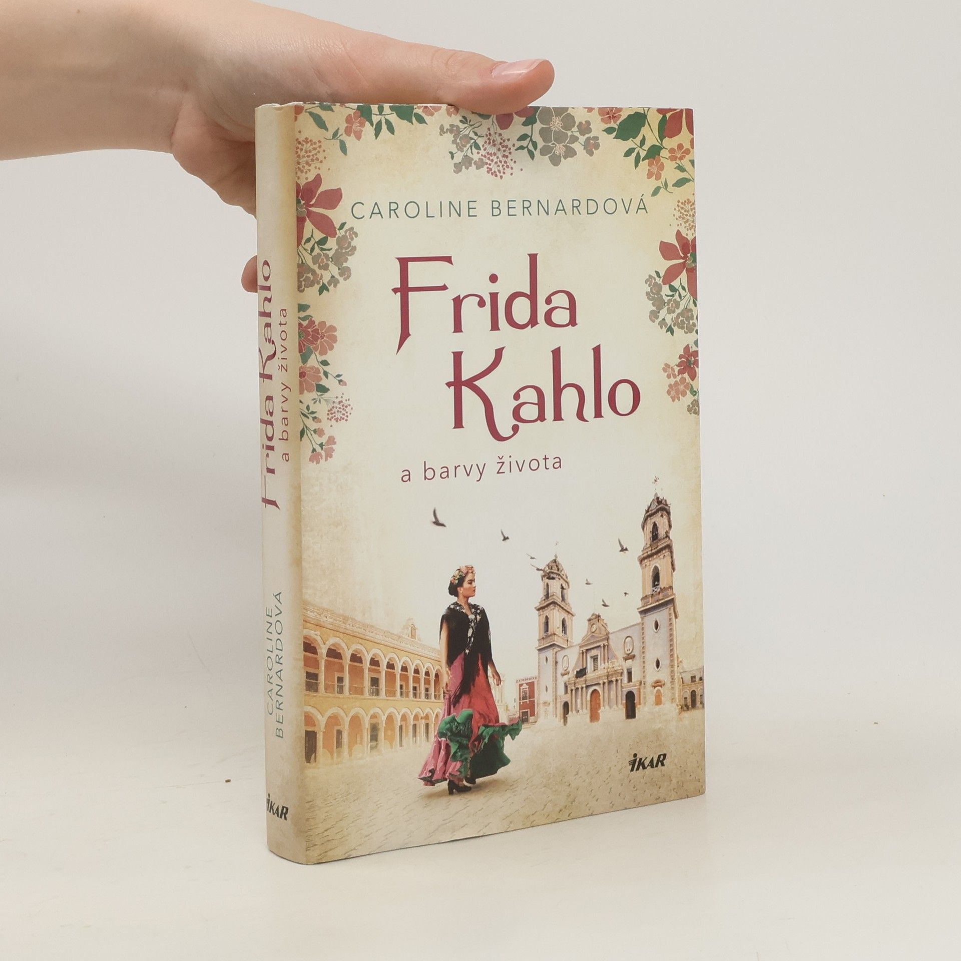 Caroline Bernard Frida Kahlo a barvy života
