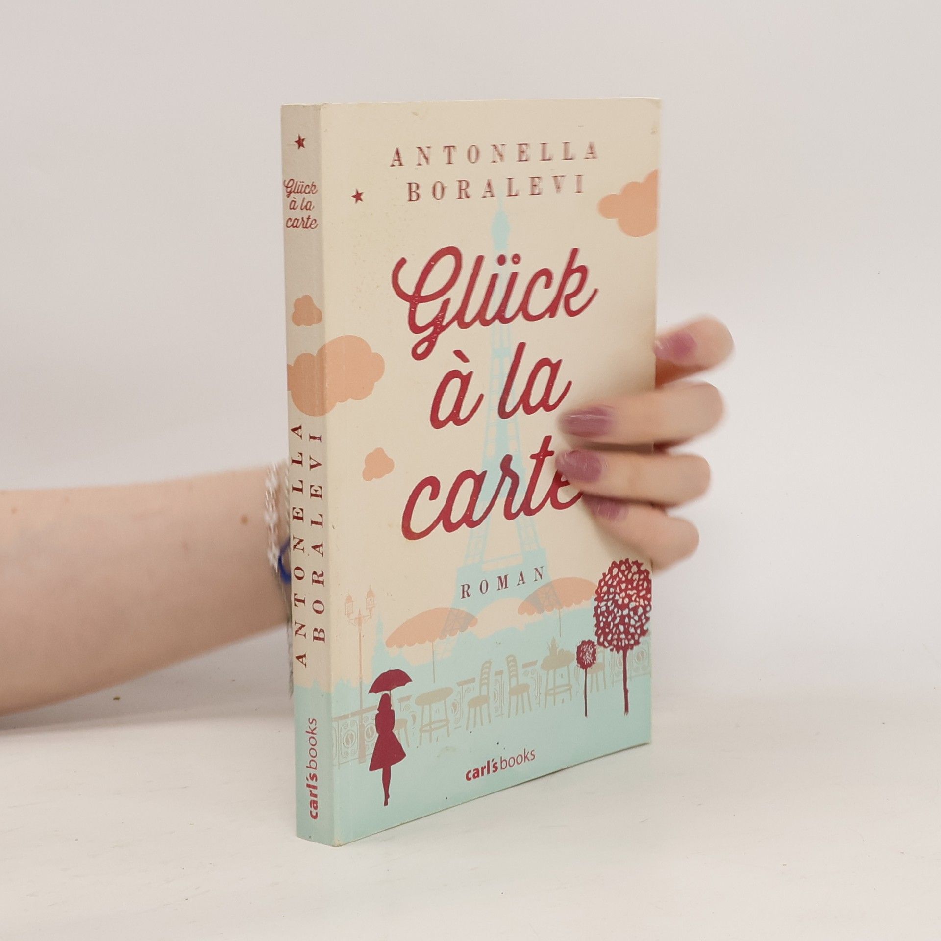 Antonella Boralevi Glück à la carte