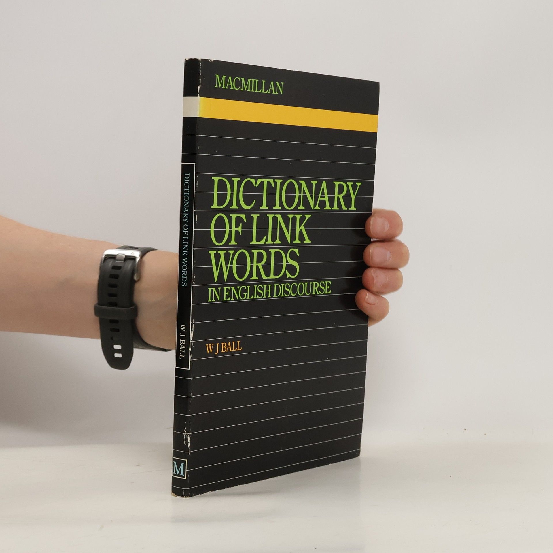 Wilson James Ball Dictionary of Link Words in English Discourse