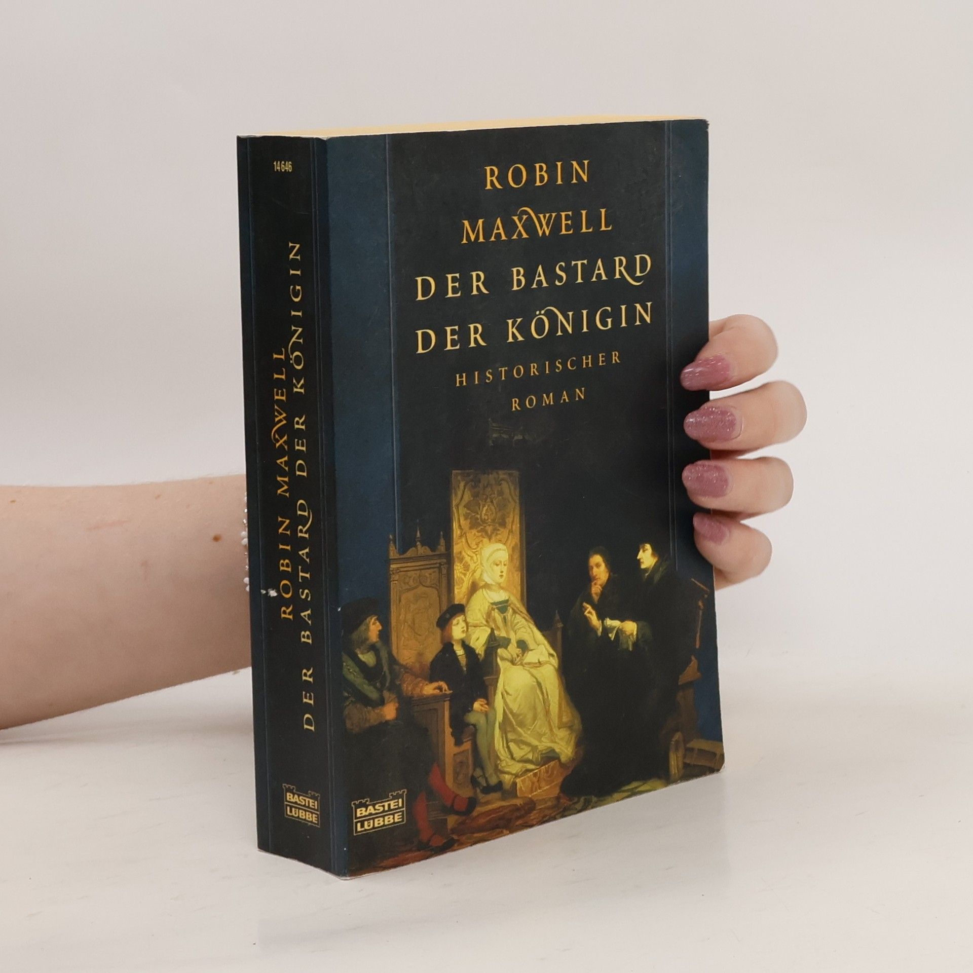 Robin Maxwell Der Bastard der Königin