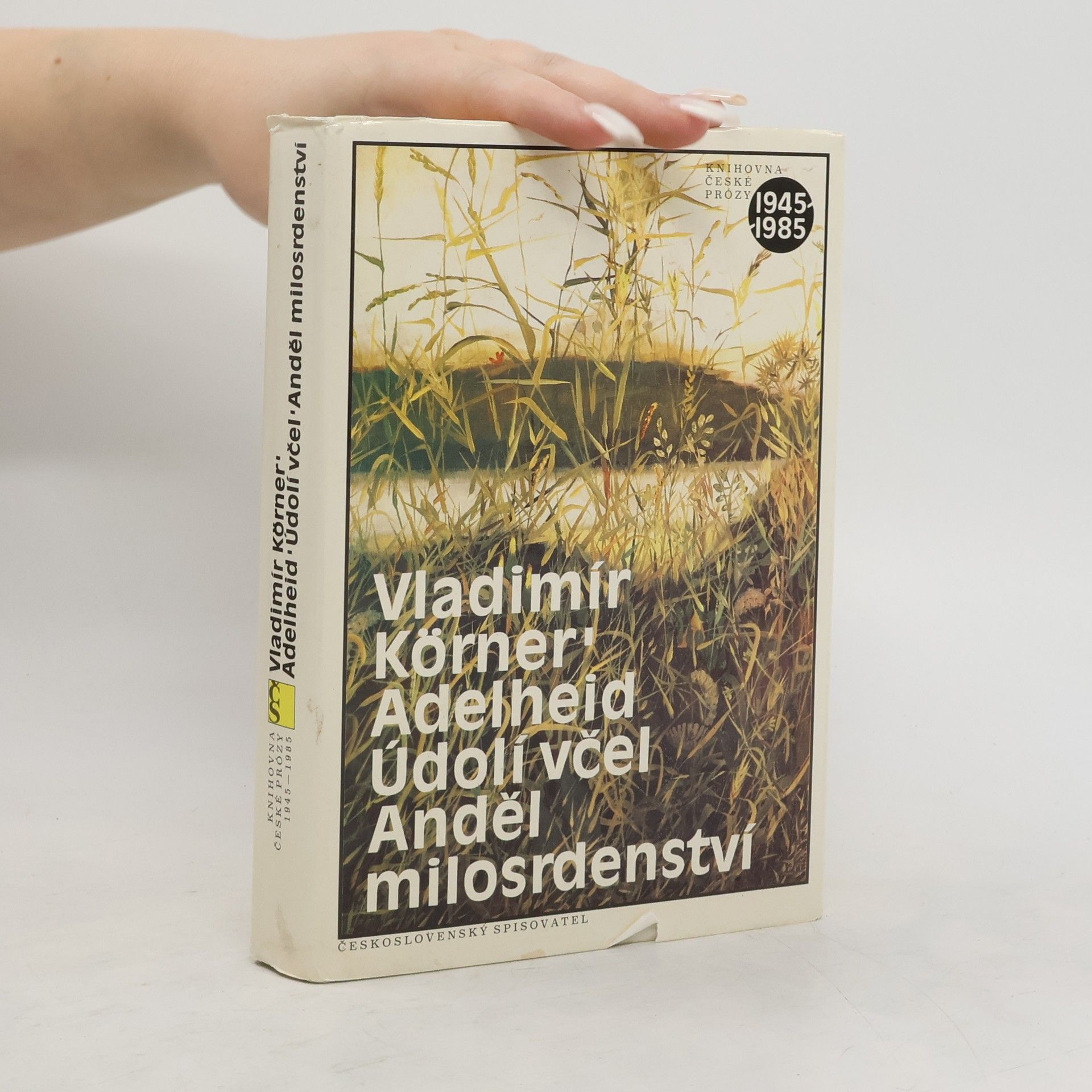 Vladimír Körner Adelheid, Údolí včel, Anděl milosrdenství