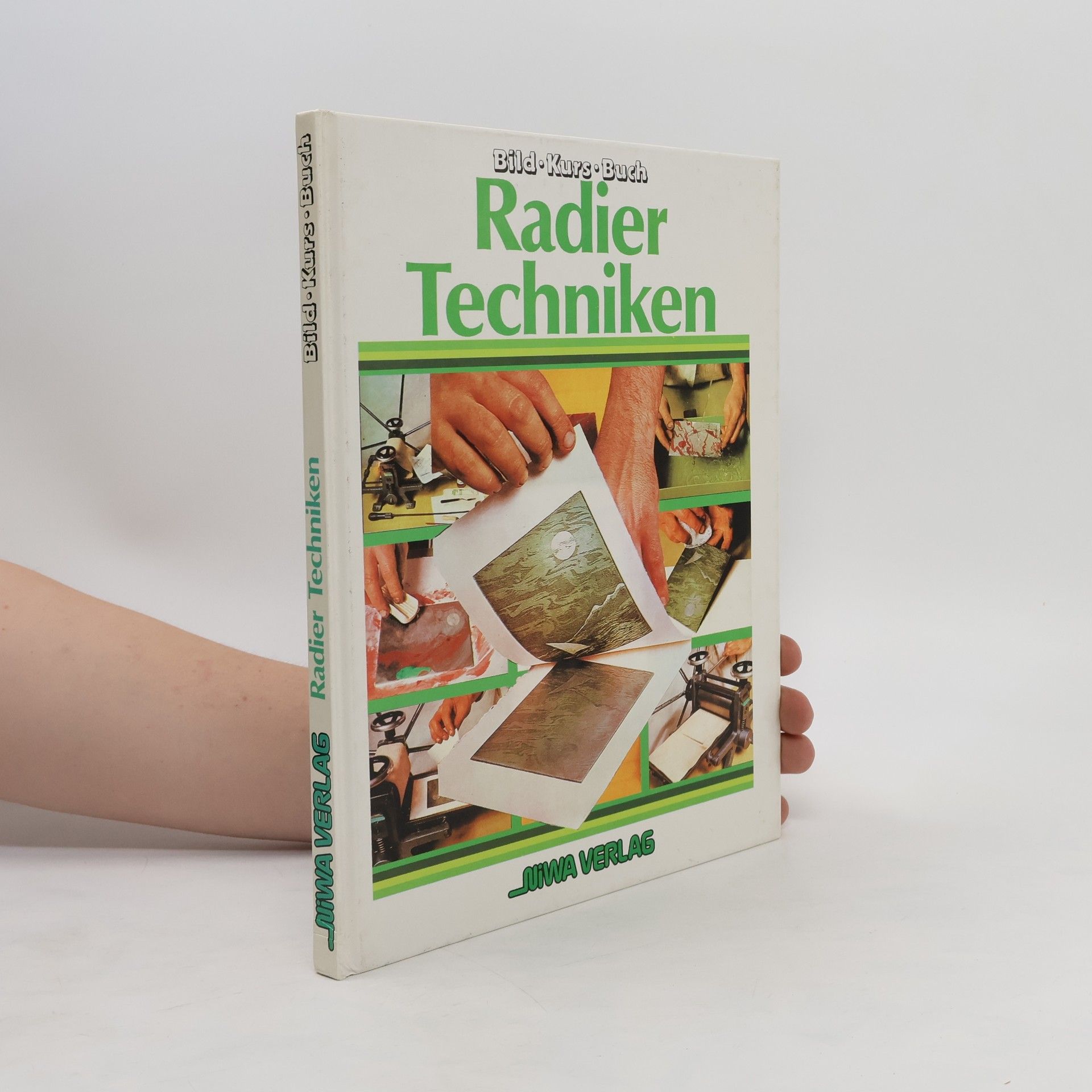 Bild-Kurs-Buch Radiertechniken