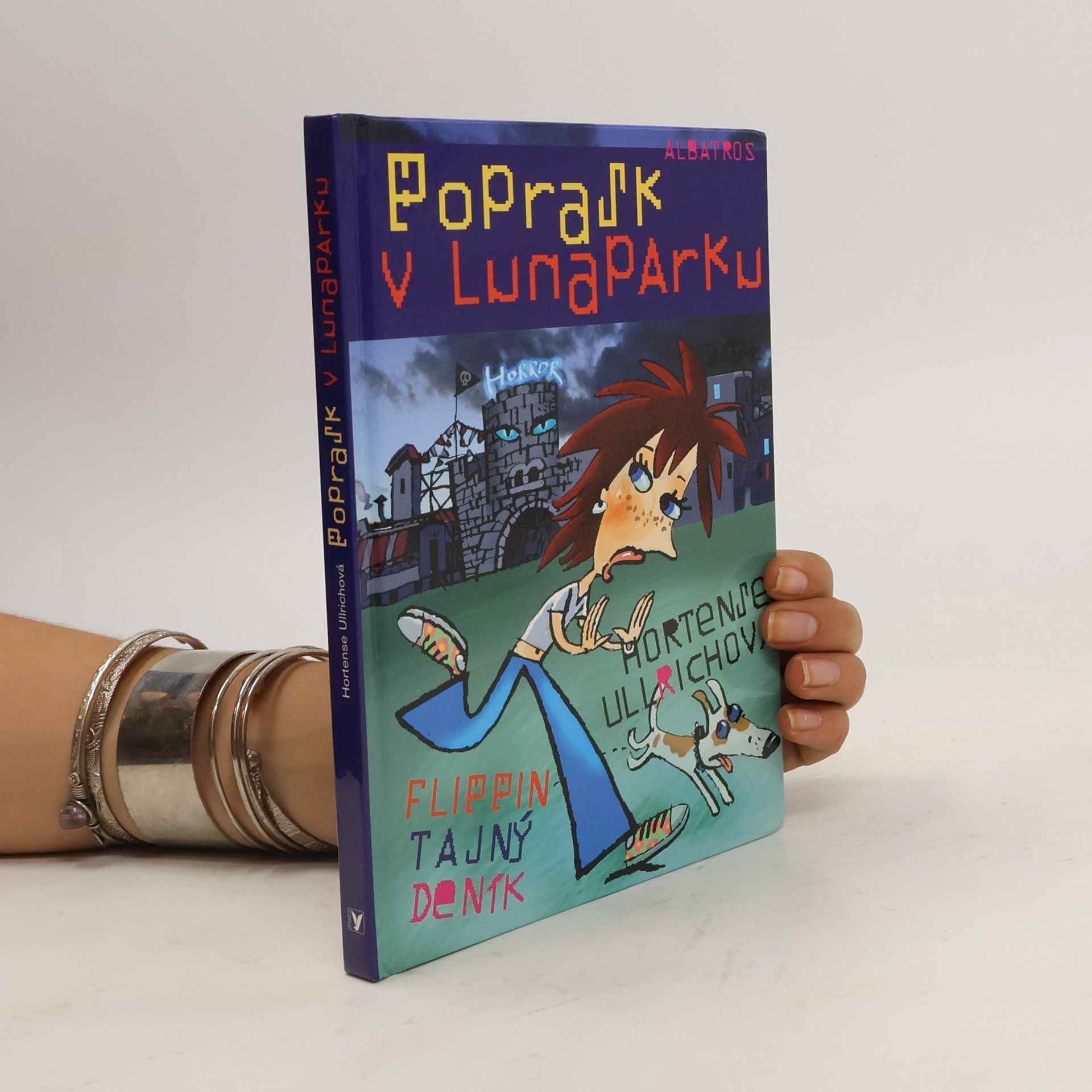 Hortense Ullrich Poprask v Lunaparku: Flippin tajný deník