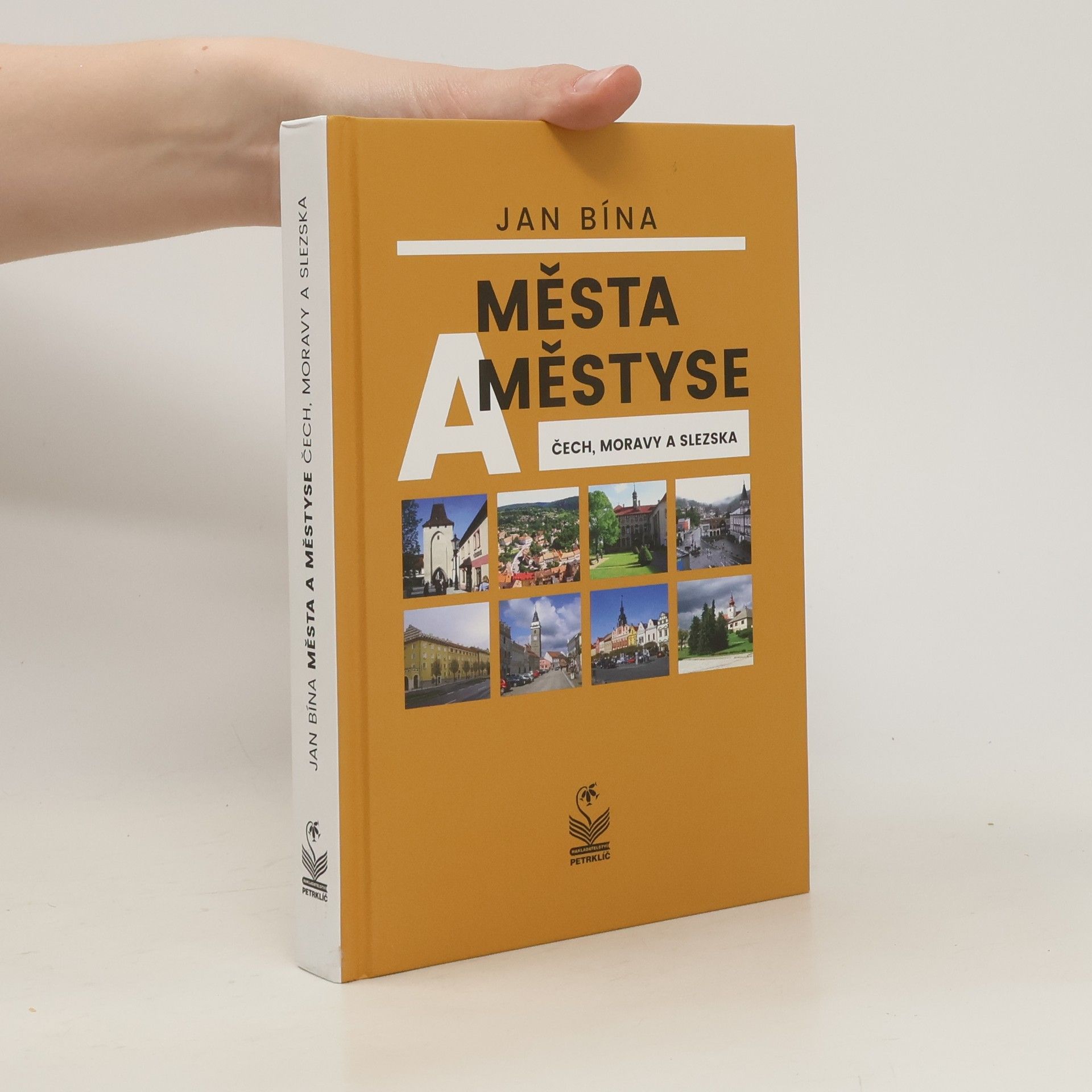 Jan Bína Města a městyse Čech, Moravy a Slezska