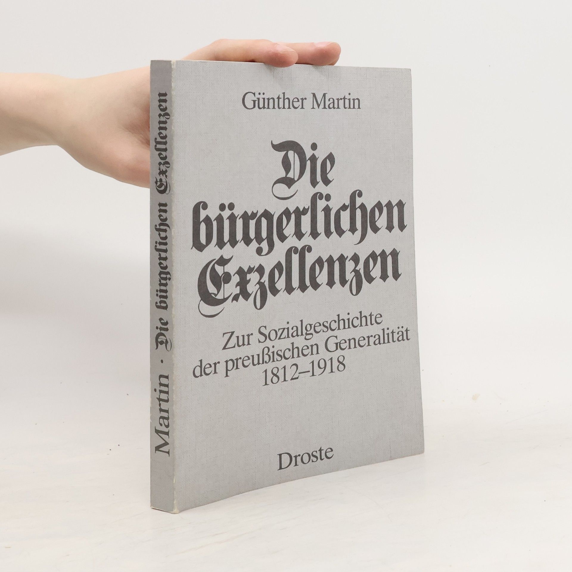 Günther Martin Die bürgerlichen Exzellenzen