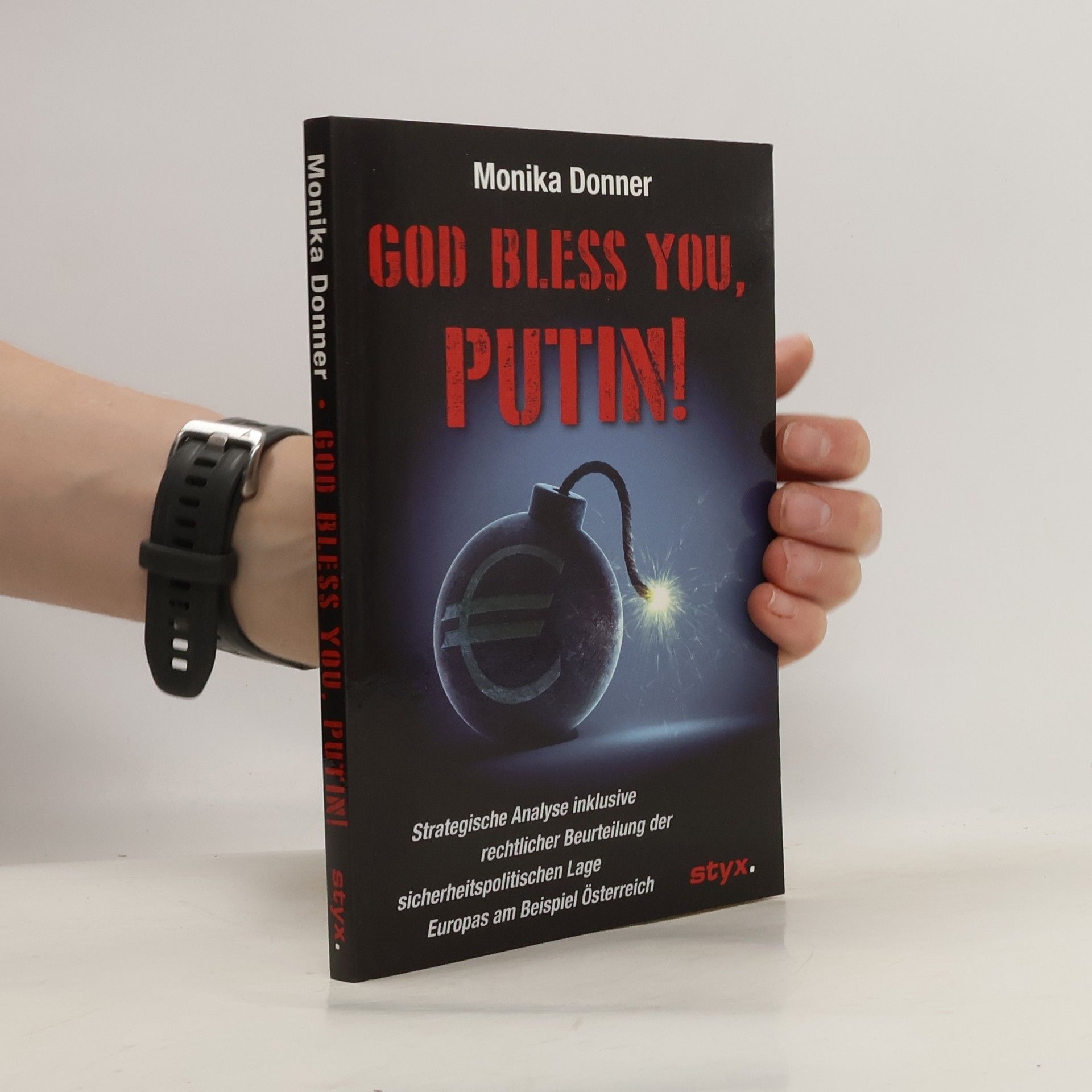 Donner Monika God bless you, Putin!