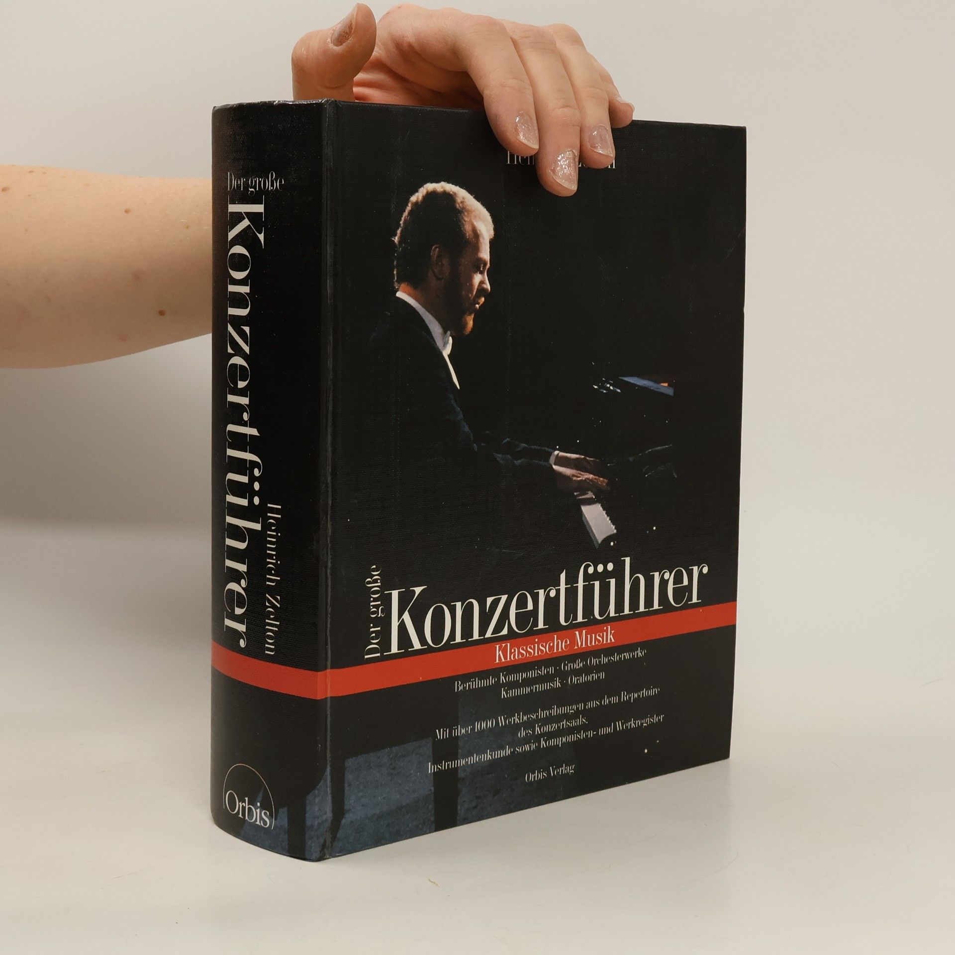 Heinrich Zelton Der große Konzertführer: Klassische Musik