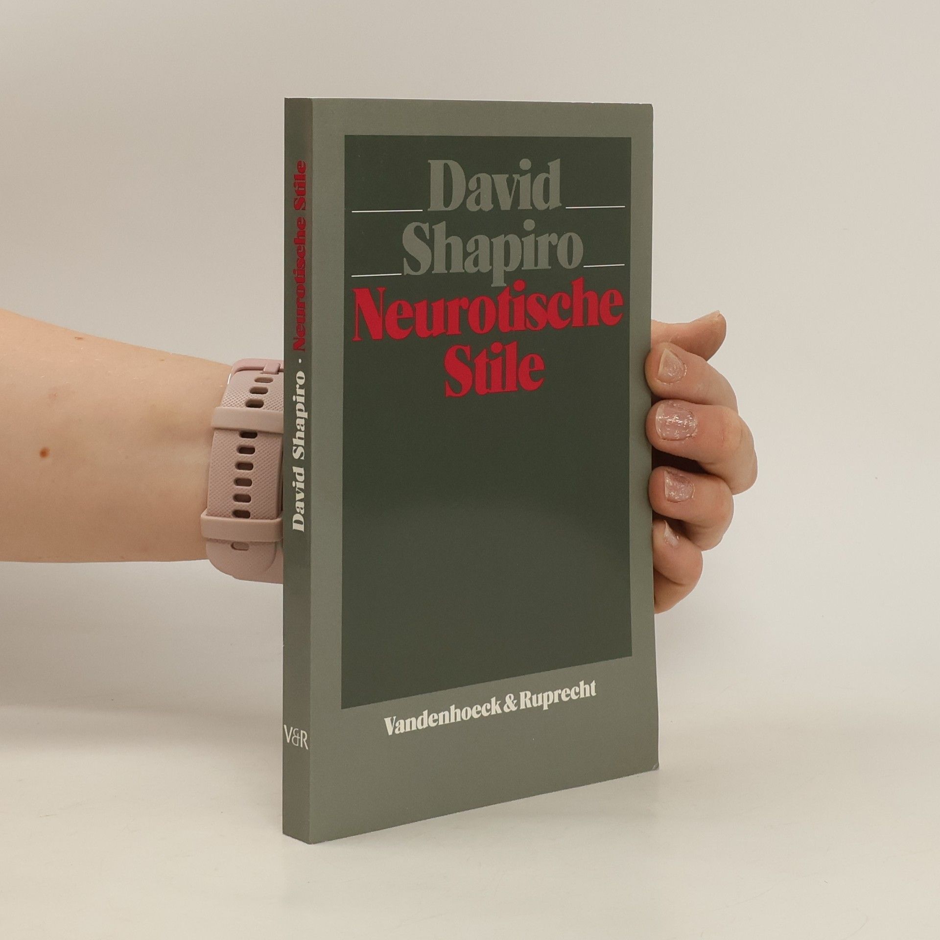 David Shapiro Neurotische Stile