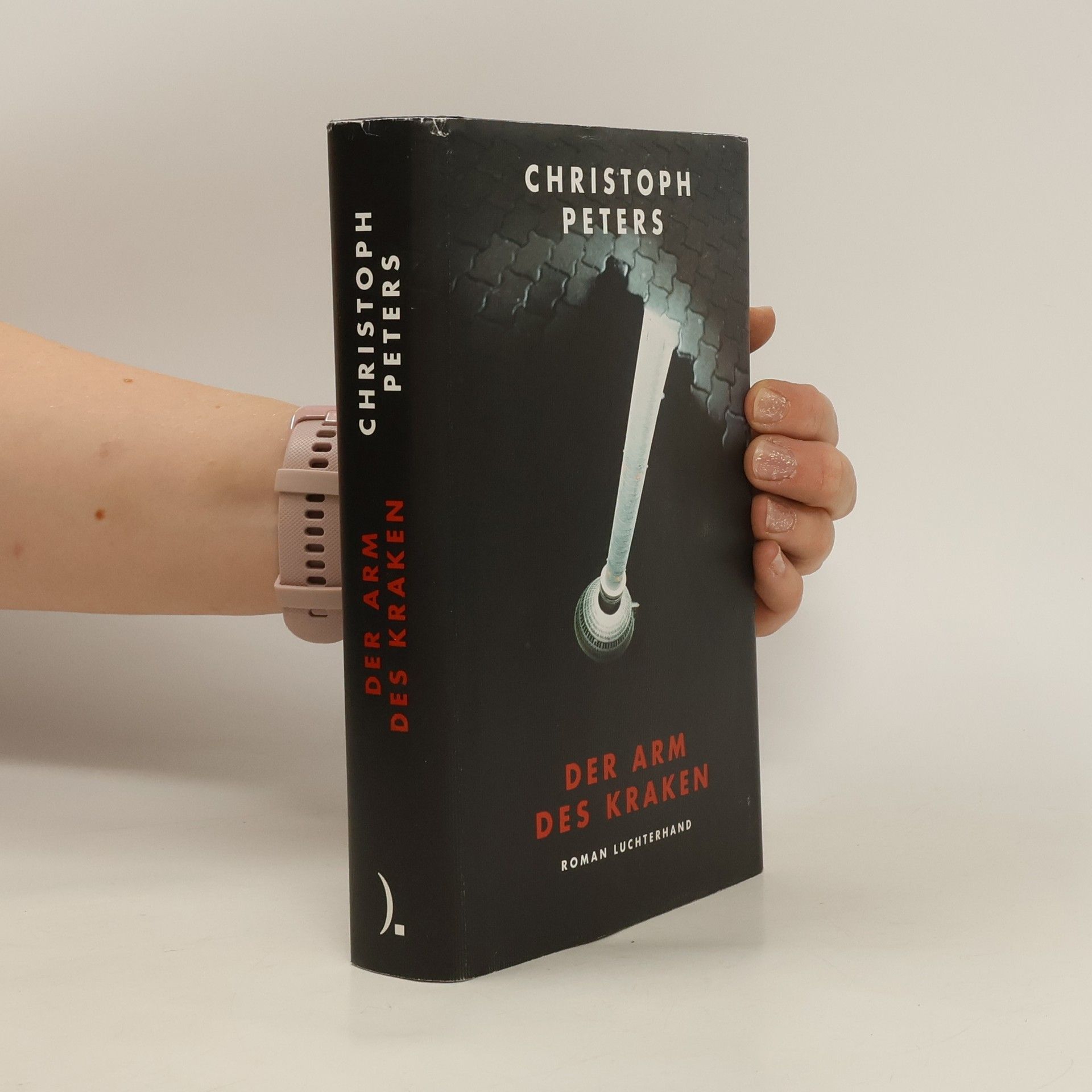 Christoph Peters Der Arm des Kraken