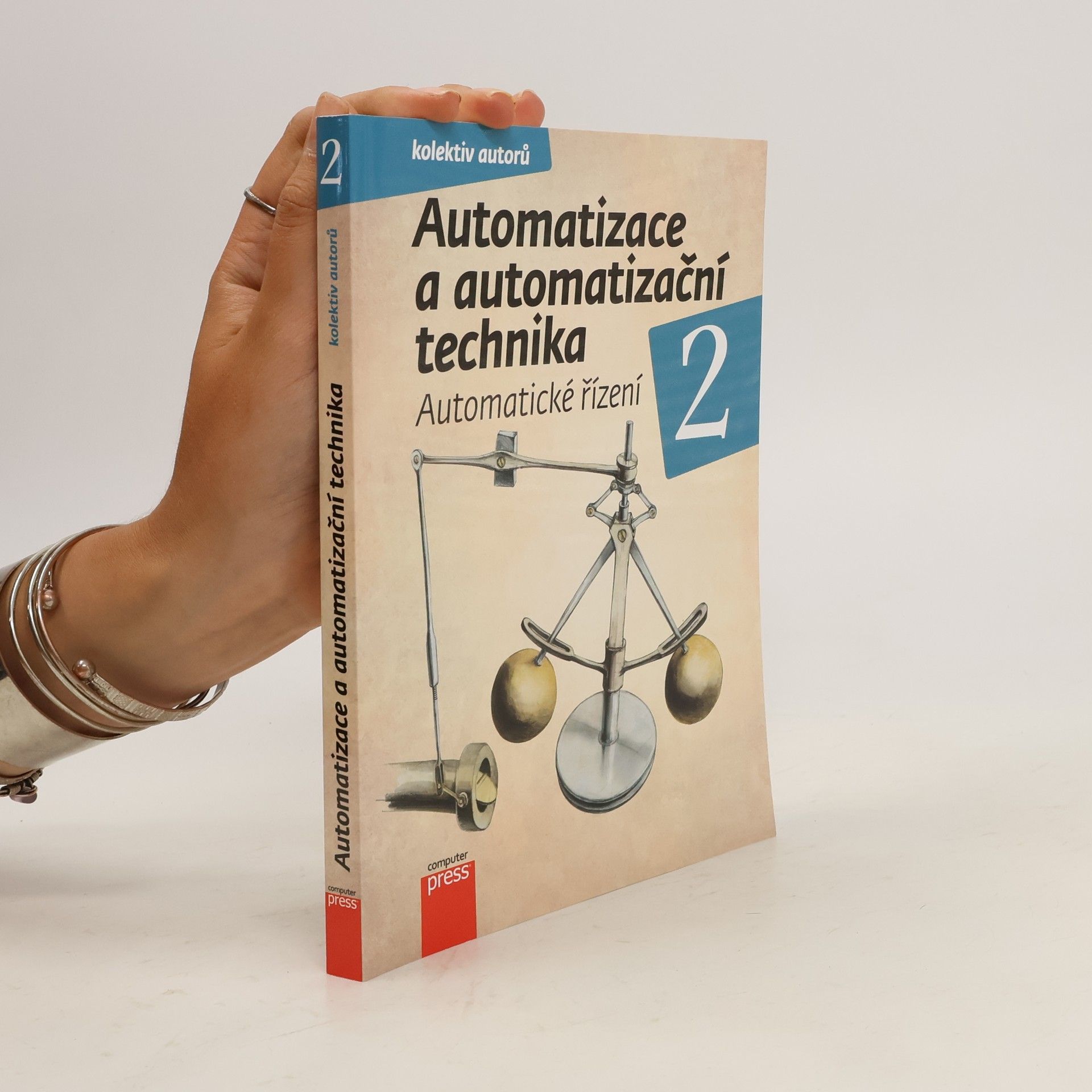 Autorenkollektiv Automatizace a automatizační technika 2. Automatické řízení