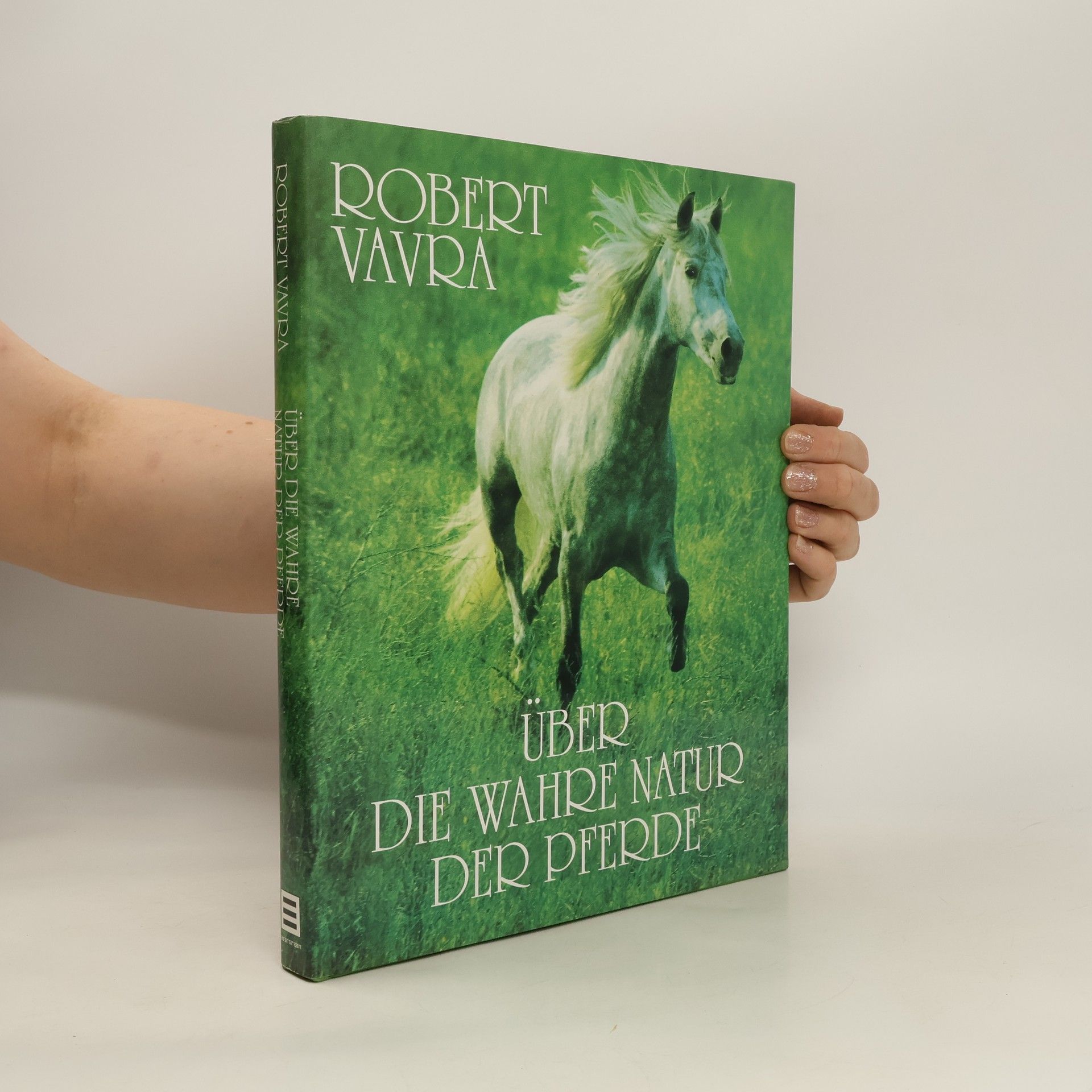 Robert Vavra Über die wahre Natur der Pferde