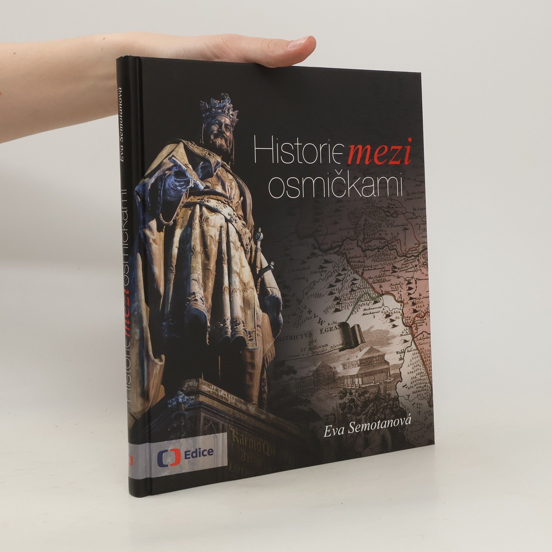 Eva Semotanová Historie mezi osmičkami