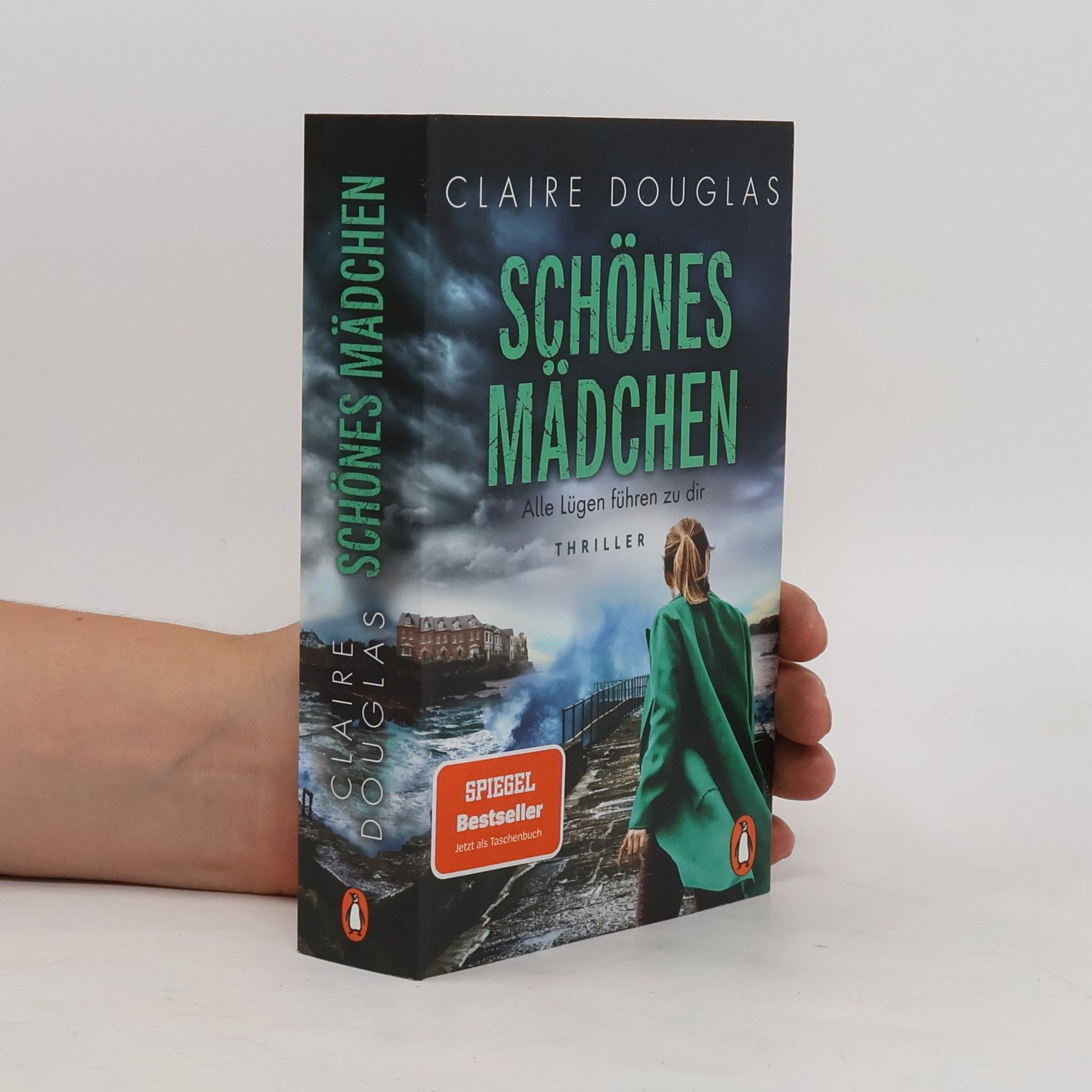 Claire Douglas Schönes Mädchen - Alle Lügen führen zu dir