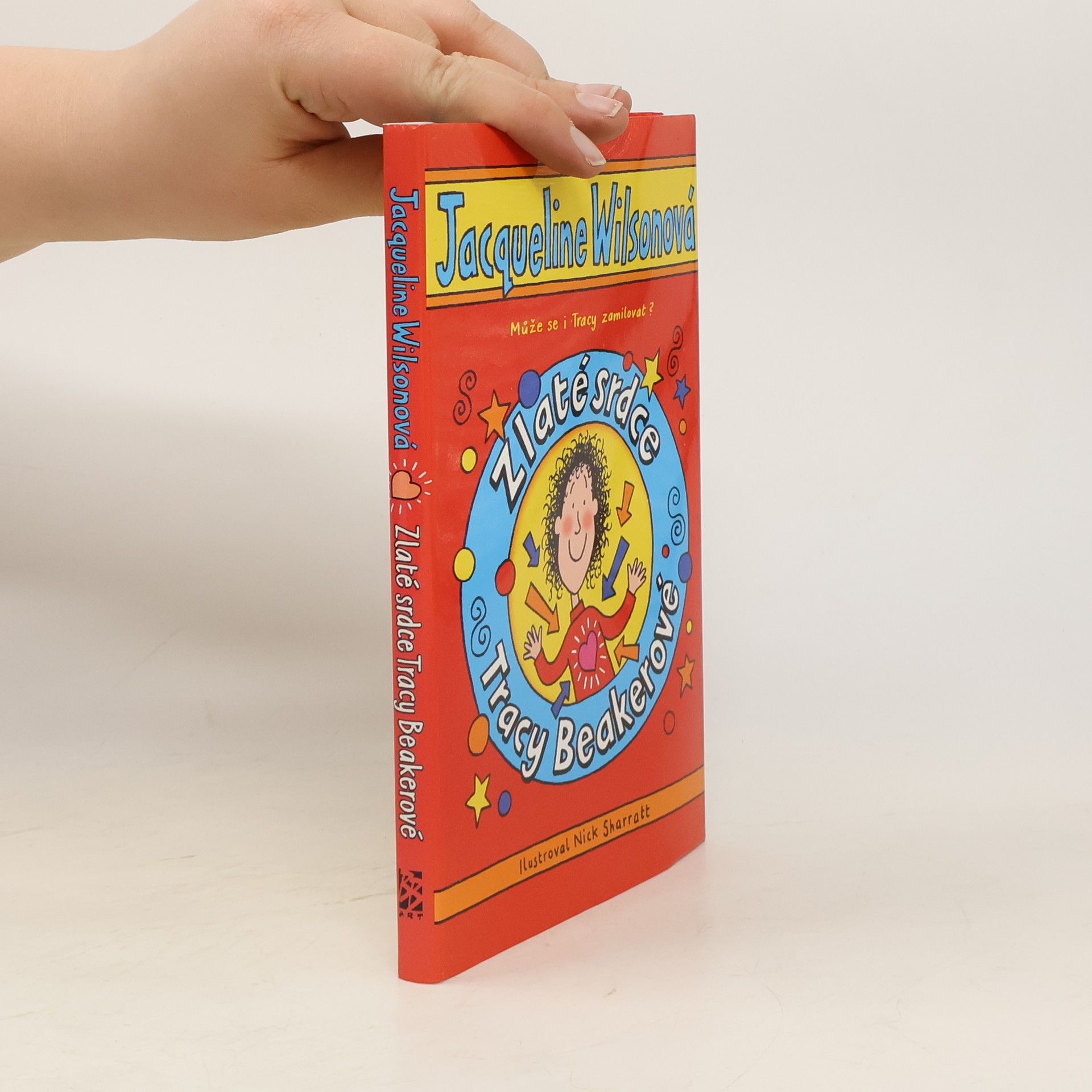 Jacqueline Wilson Zlaté srdce Tracy Beakerové