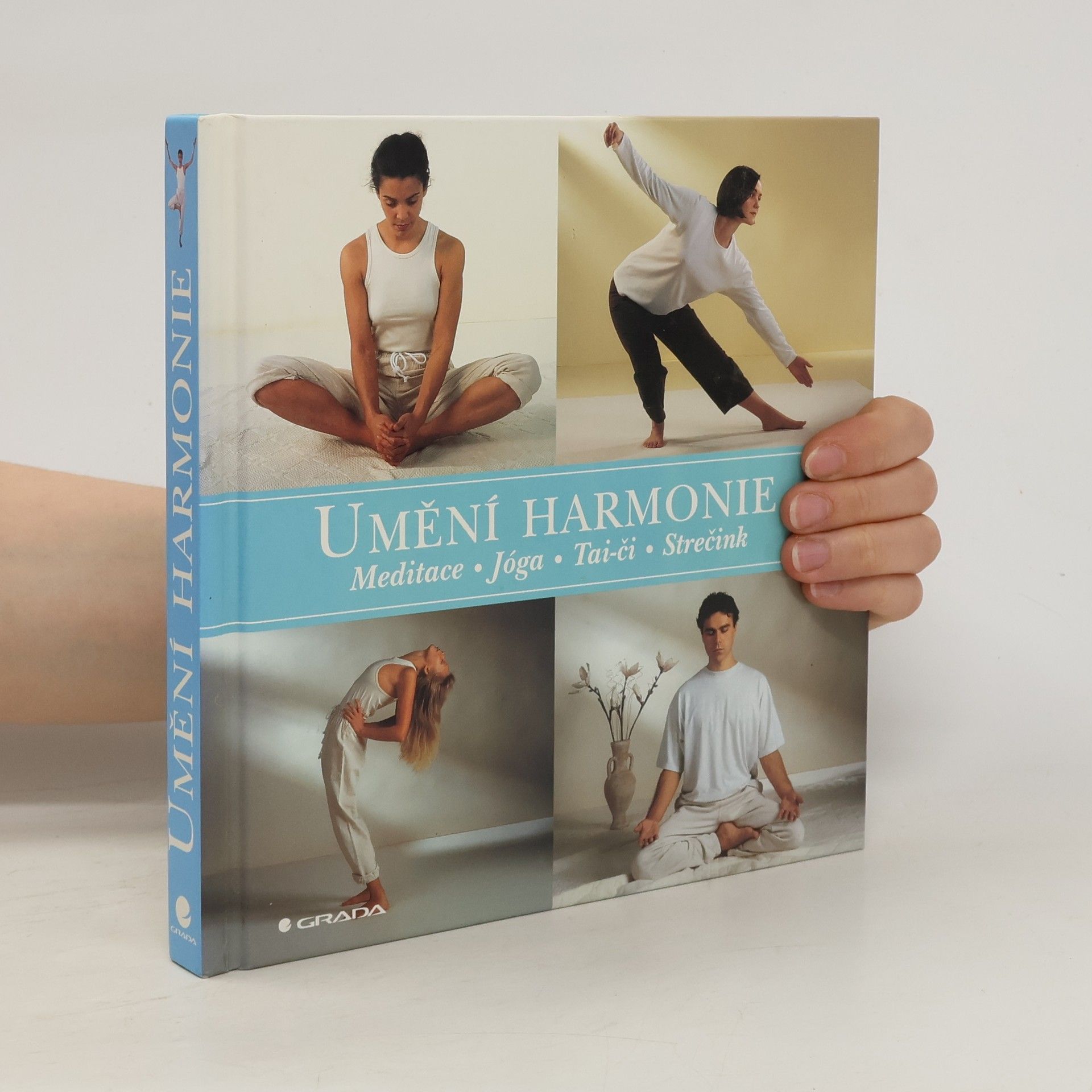 Marke Evans Umění harmonie. Meditace, jóga, tai-či, strečink